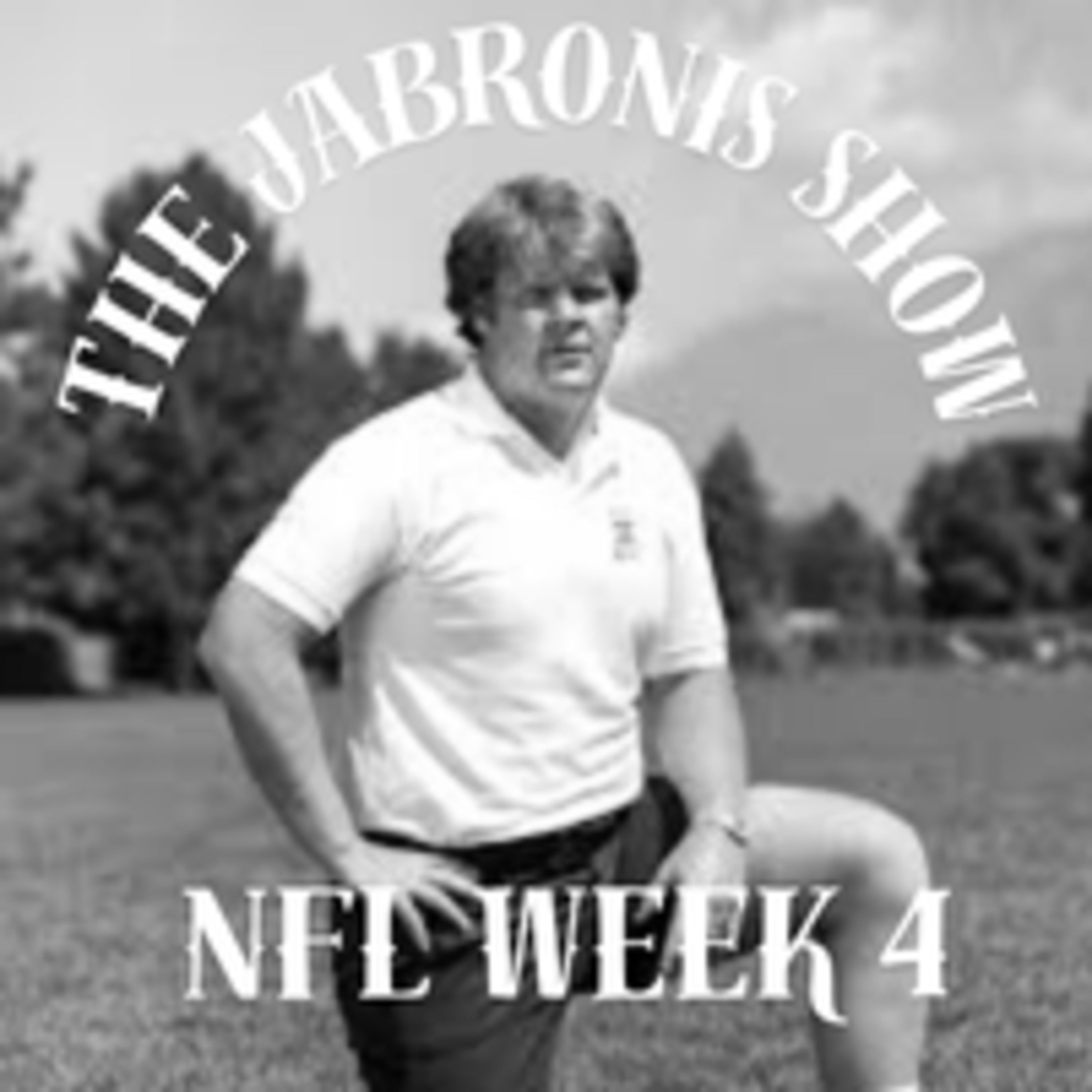 The Jabronis Show II - NFL Week 4 episode artwork