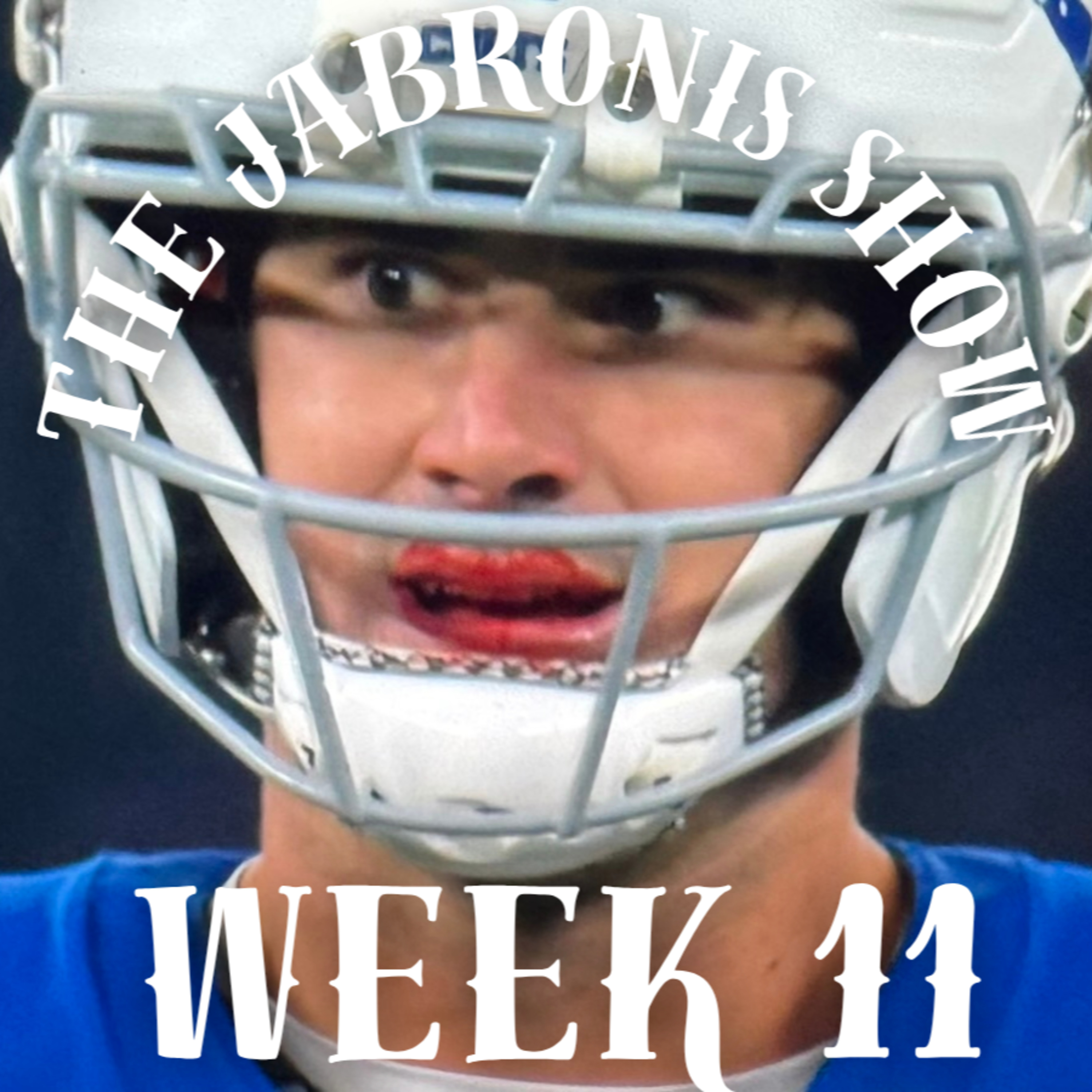 The Jabronis Show III - Week 11 episode artwork