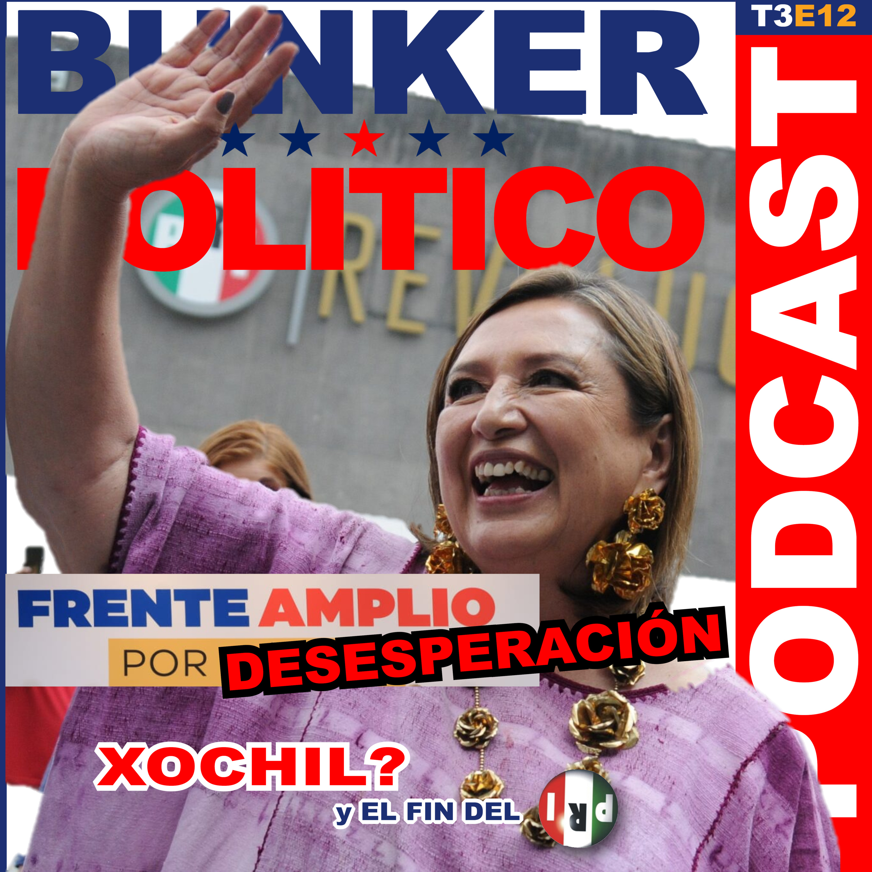 Xochil | Frente Amplio por Desesperación  episode artwork