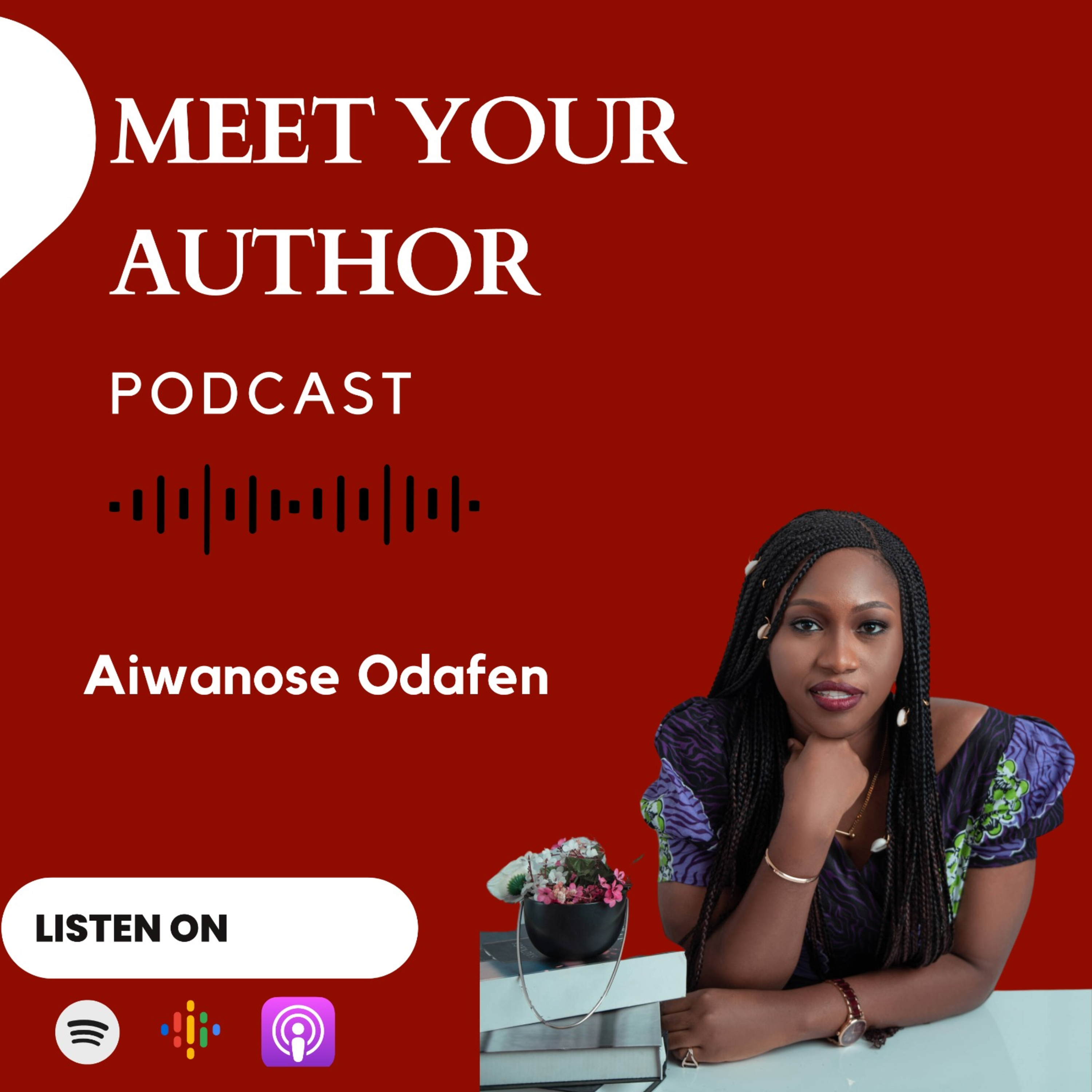 Episode 6: Tomorrow,I Become A Woman with Aiwanose Odafen