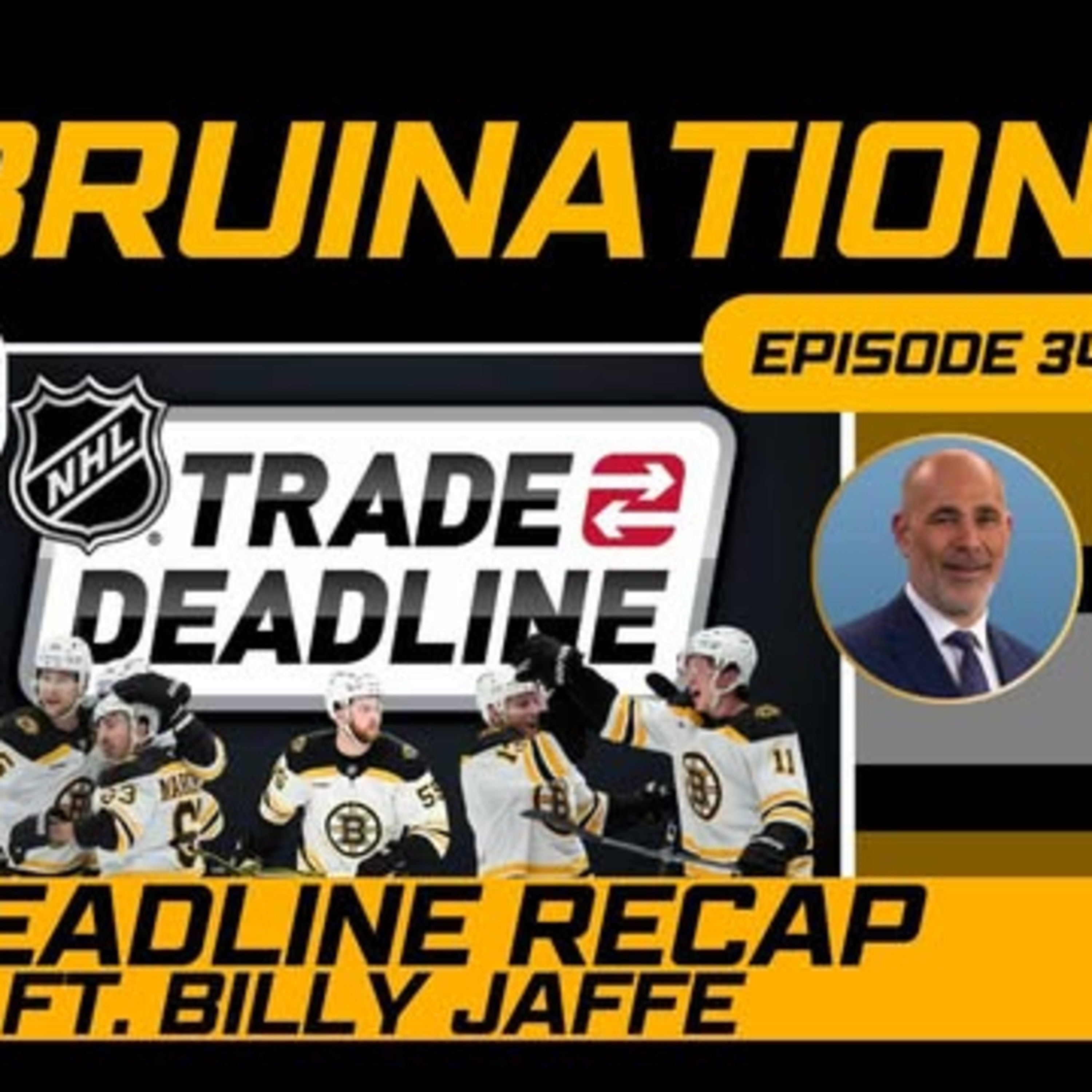 HiBruiNation #34 - Deadline Recap w/Billy Jaffe 
