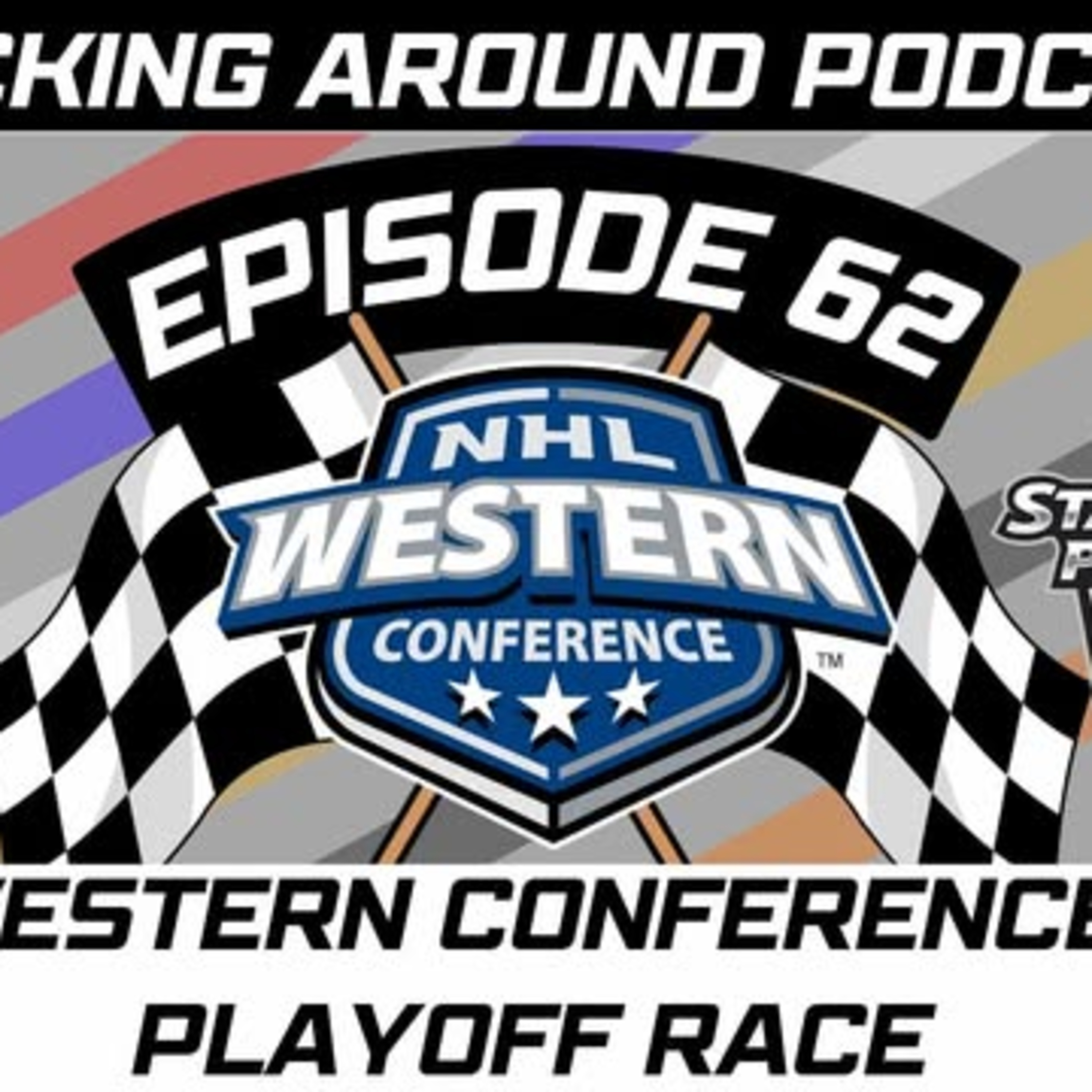 Pucking Around Pod #62 - Western Conference Playoff Races