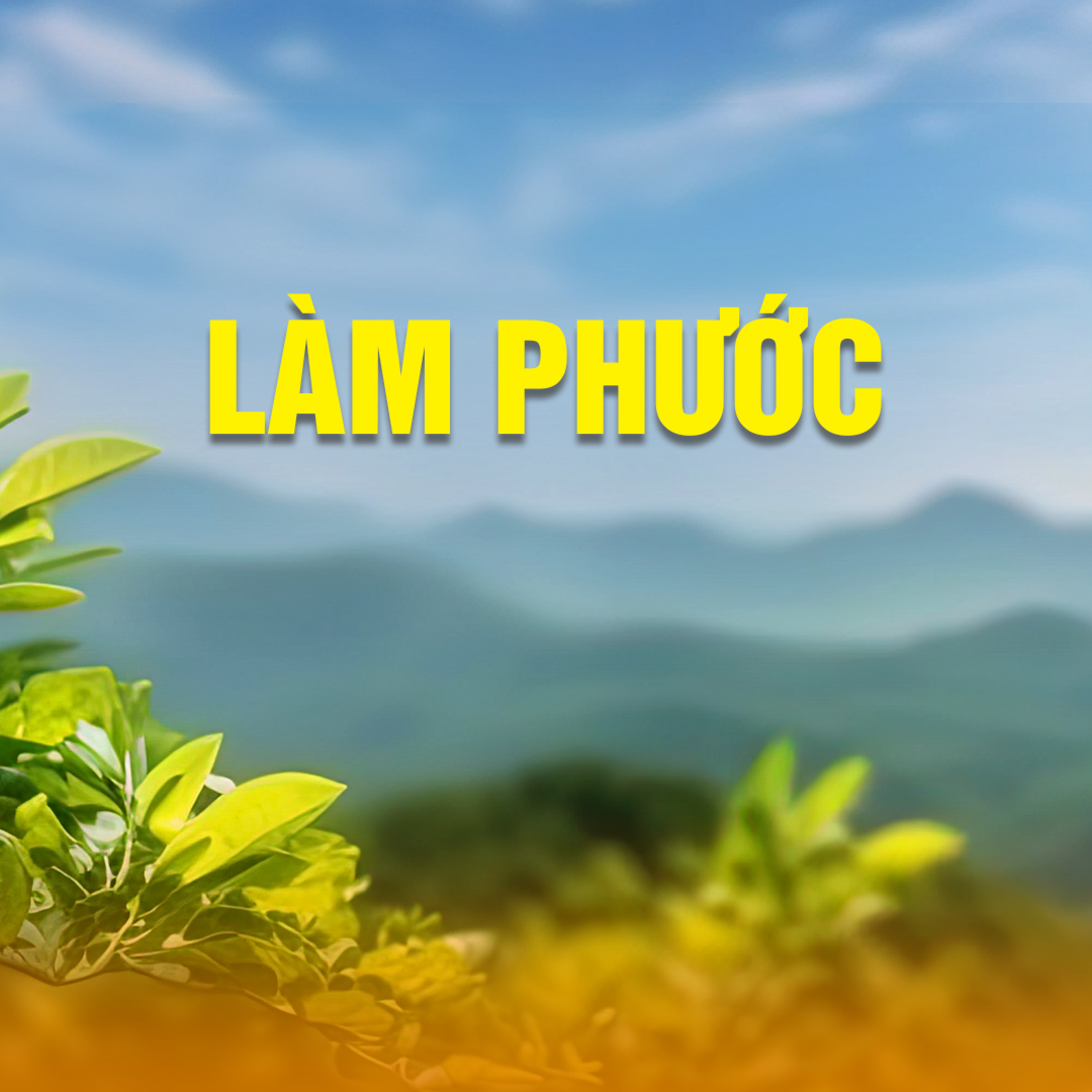LÀM PHƯỚC episode artwork