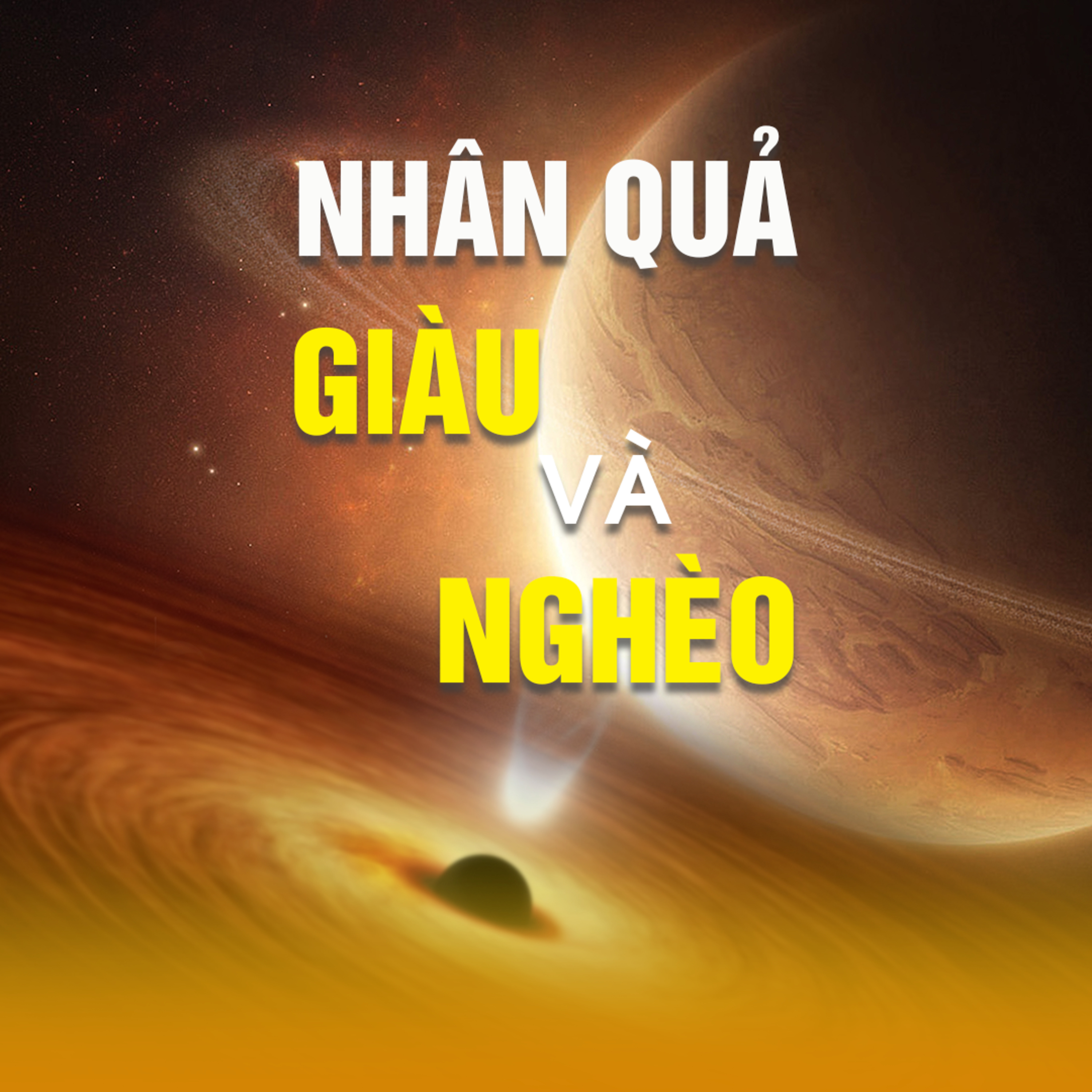 NHÂN QUẢ GIÀU VÀ NGHÈO B  episode artwork