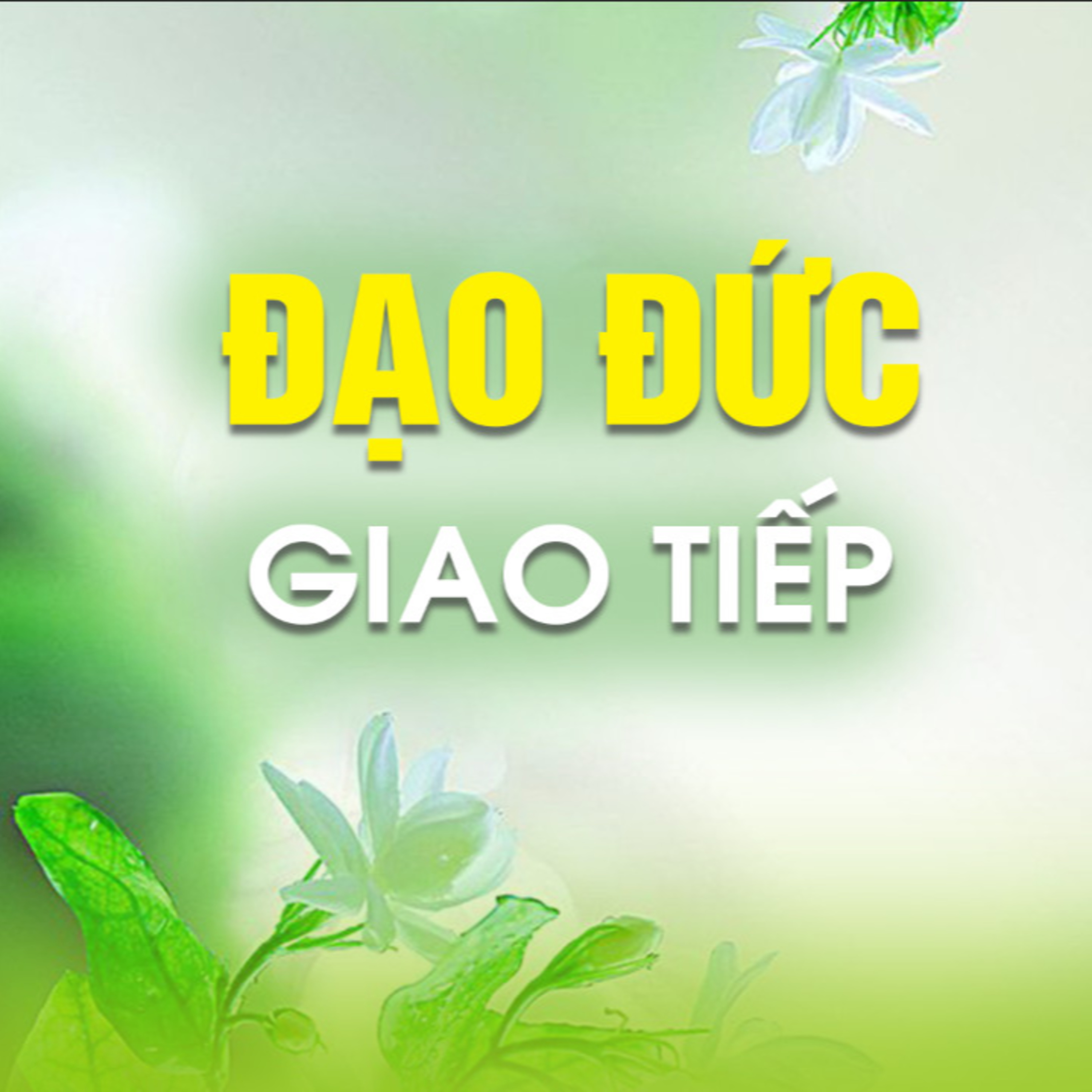 ĐẠO ĐỨC GIAO TIẾP B episode artwork