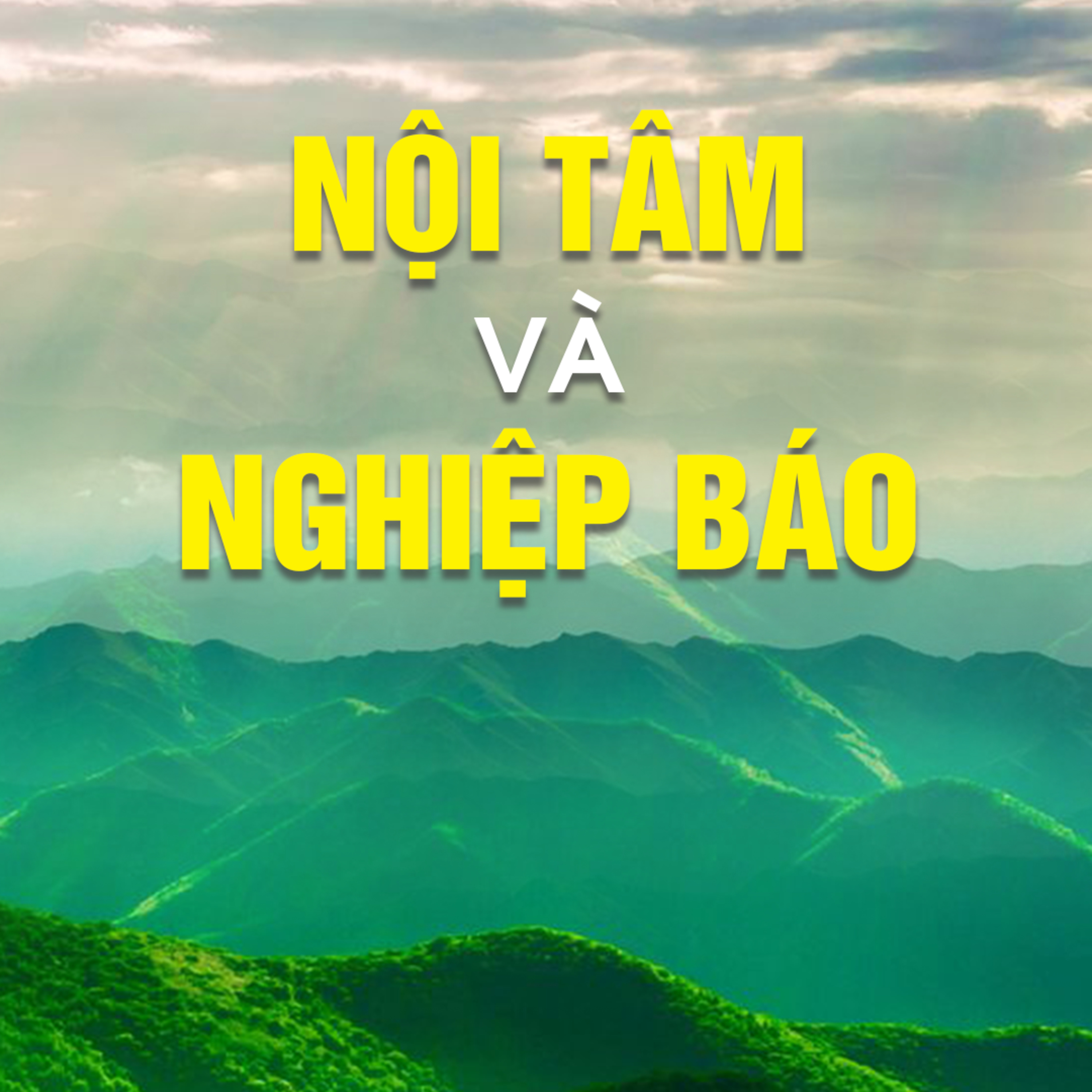 NỘI TÂM VÀ NGHIỆP BÁO A