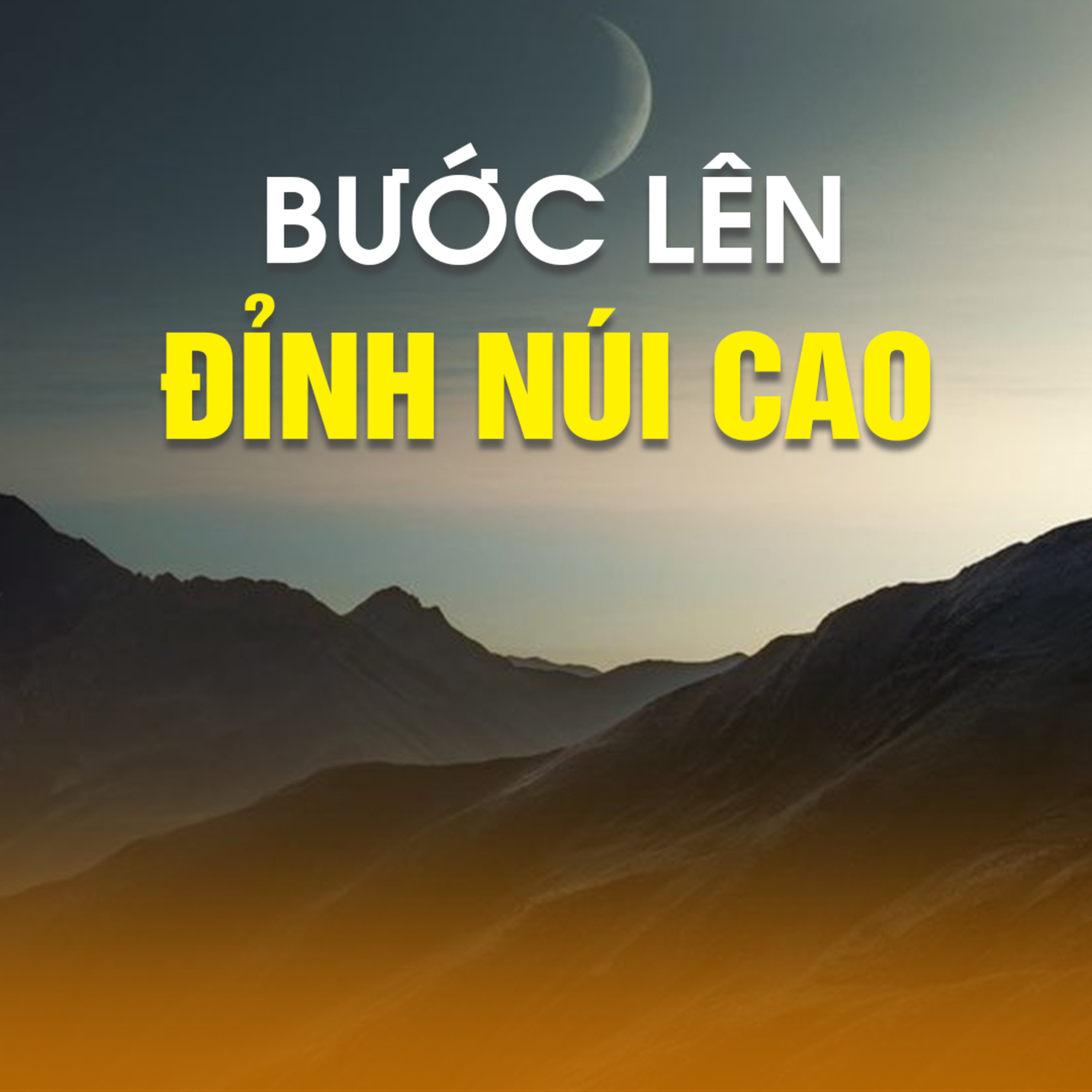 BƯỚC LÊN ĐỈNH NÚI CAO B - Pháp Cú 10  episode artwork