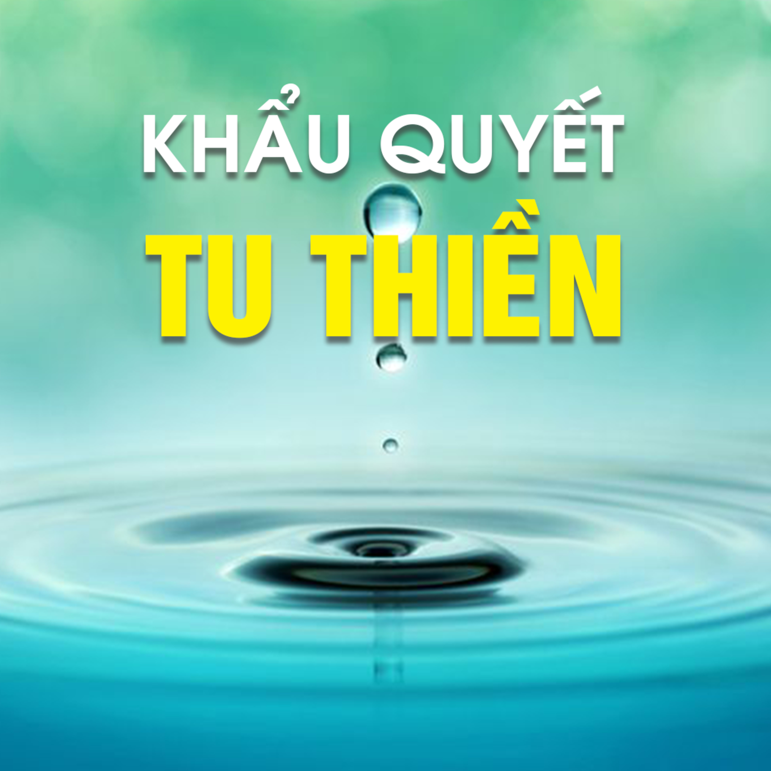 KHẨU QUYẾT TU THIỀN  episode artwork