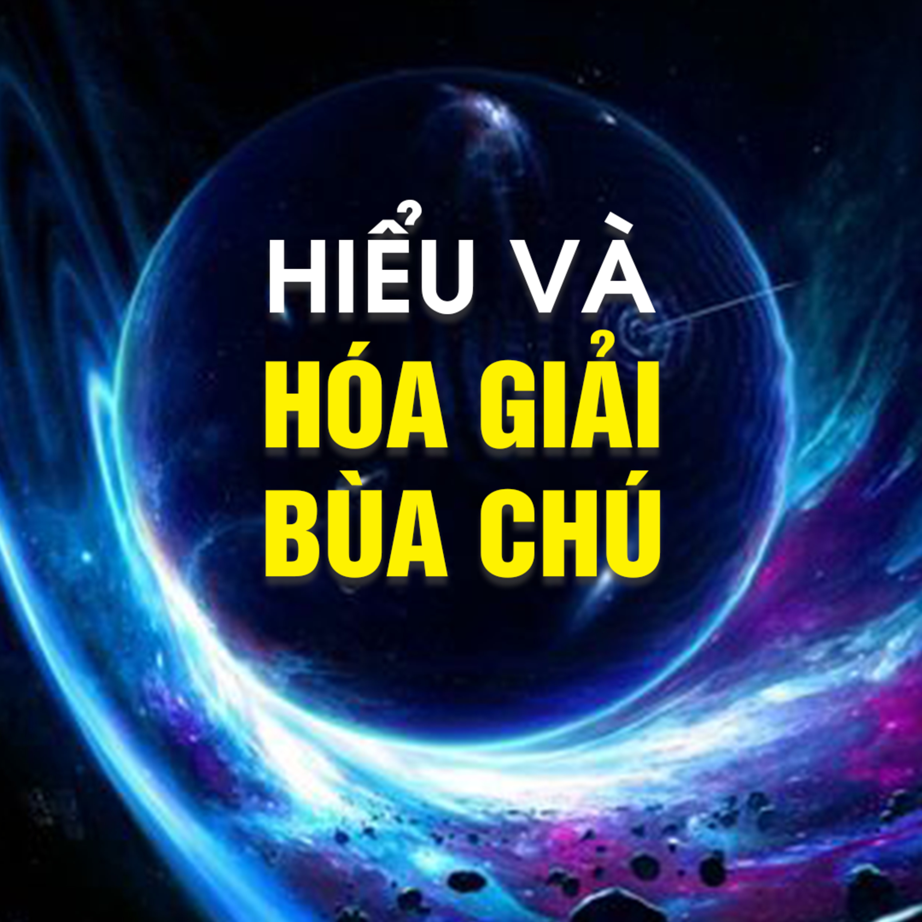 HIỂU VÀ HÓA GIẢ BÙA CHÚ - Trích bài Hóa giải bùa chú bằng lòng từ bi - TT. TS. Thích Chân Quang episode artwork