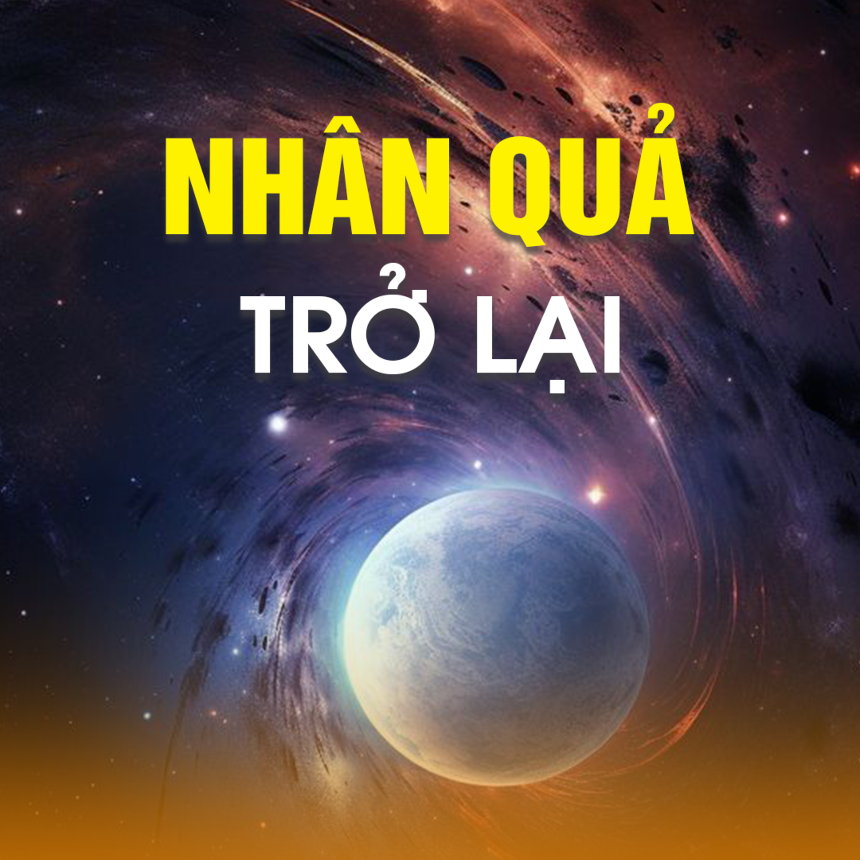 NHÂN QUẢ TRỞ LẠI - Trích bài Ước Vọng Học Sinh - TT. TS. Thích Chân Quang episode artwork