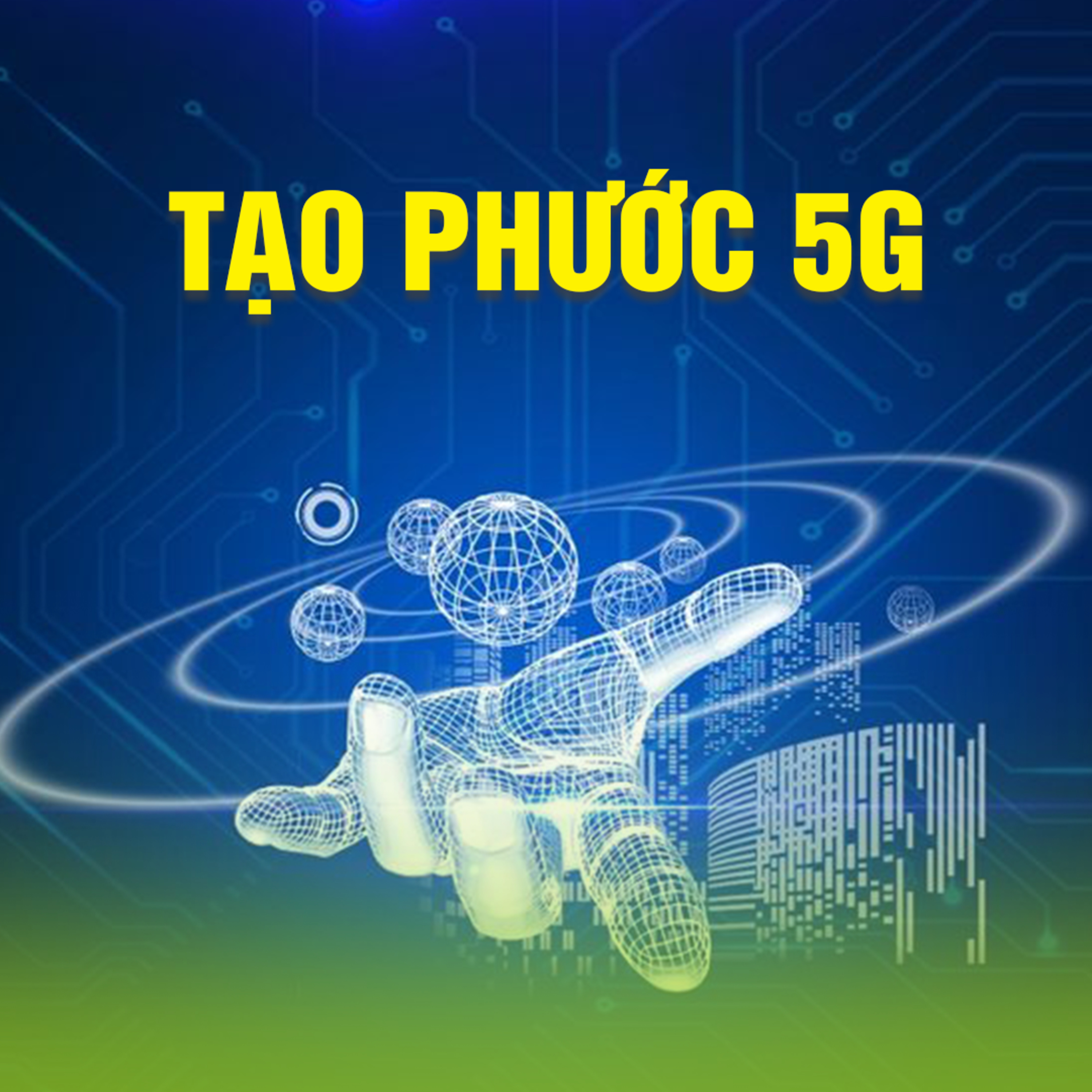 TẠO PHƯỚC 5G - Trích bài Công Đức Thời Đại 4.0 - TT. TS. Thích Chân Quang
