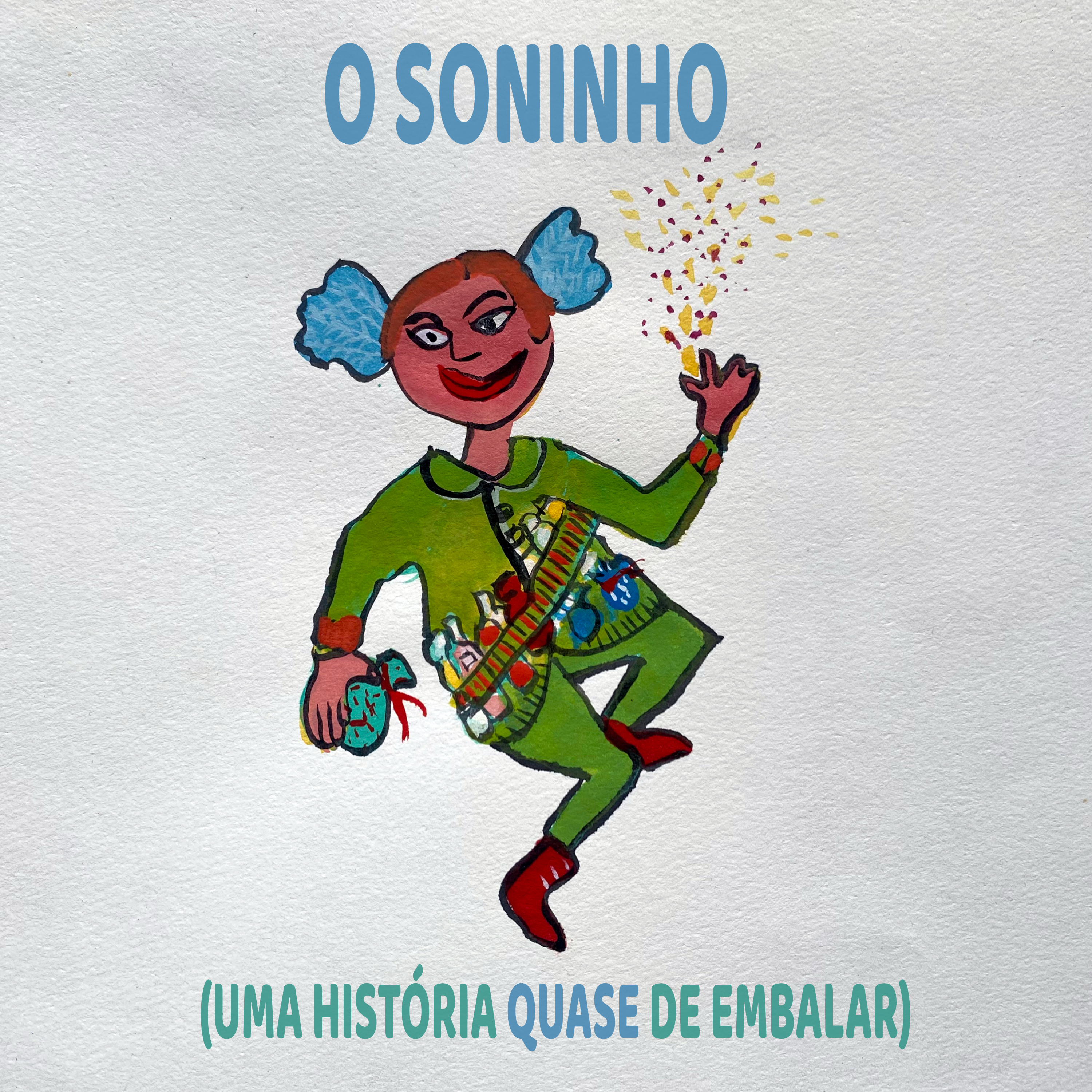 O Soninho (Uma história, quase, de embalar)