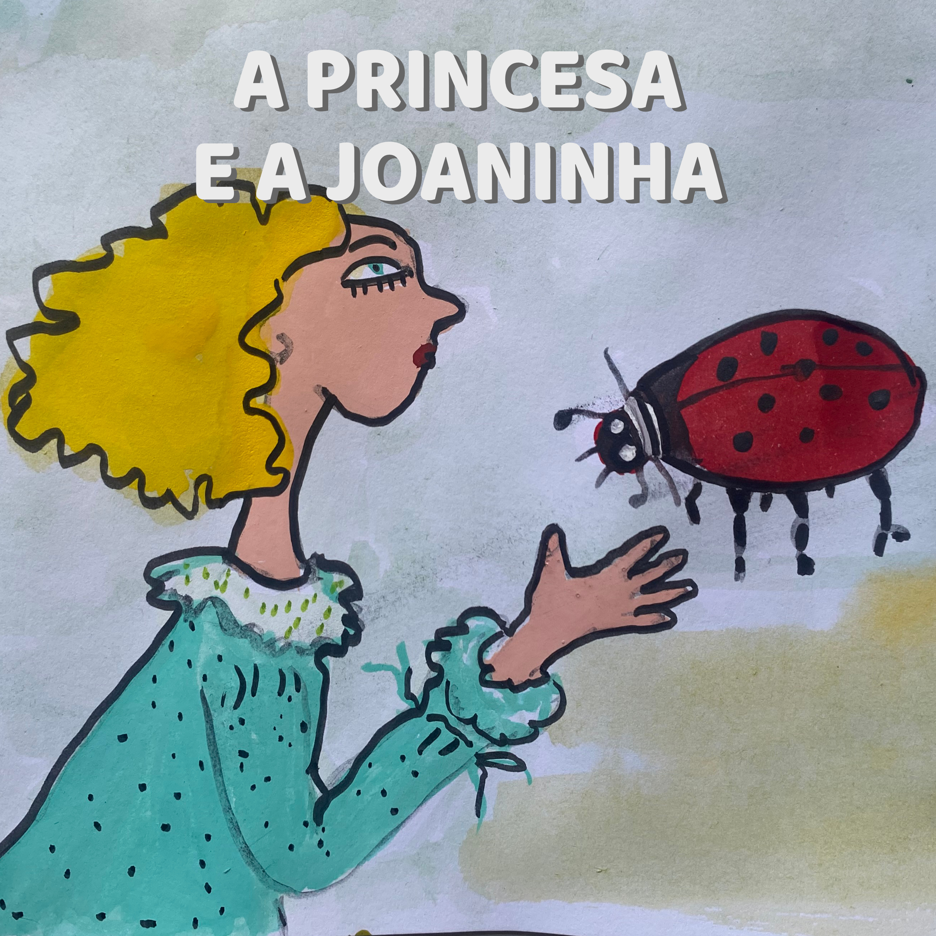 A Princesa e a Joaninha episode artwork