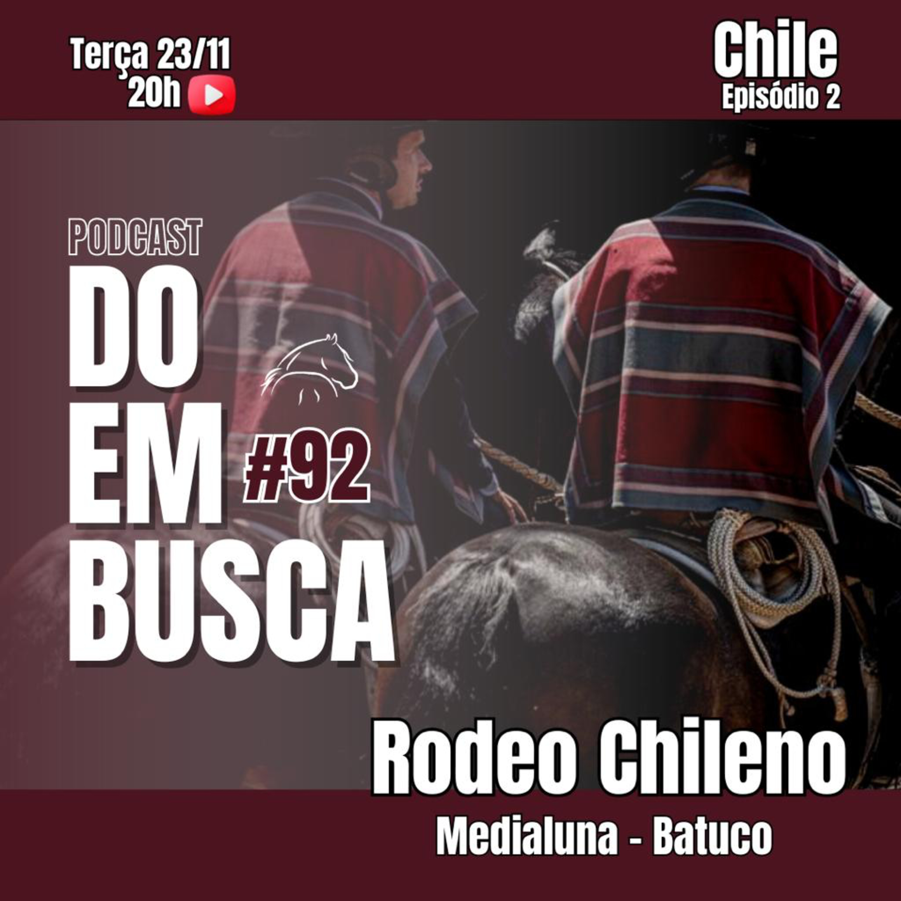 #92 - Ep2 Rodeo Chileno Medialuna - Batuco Chile episode artwork
