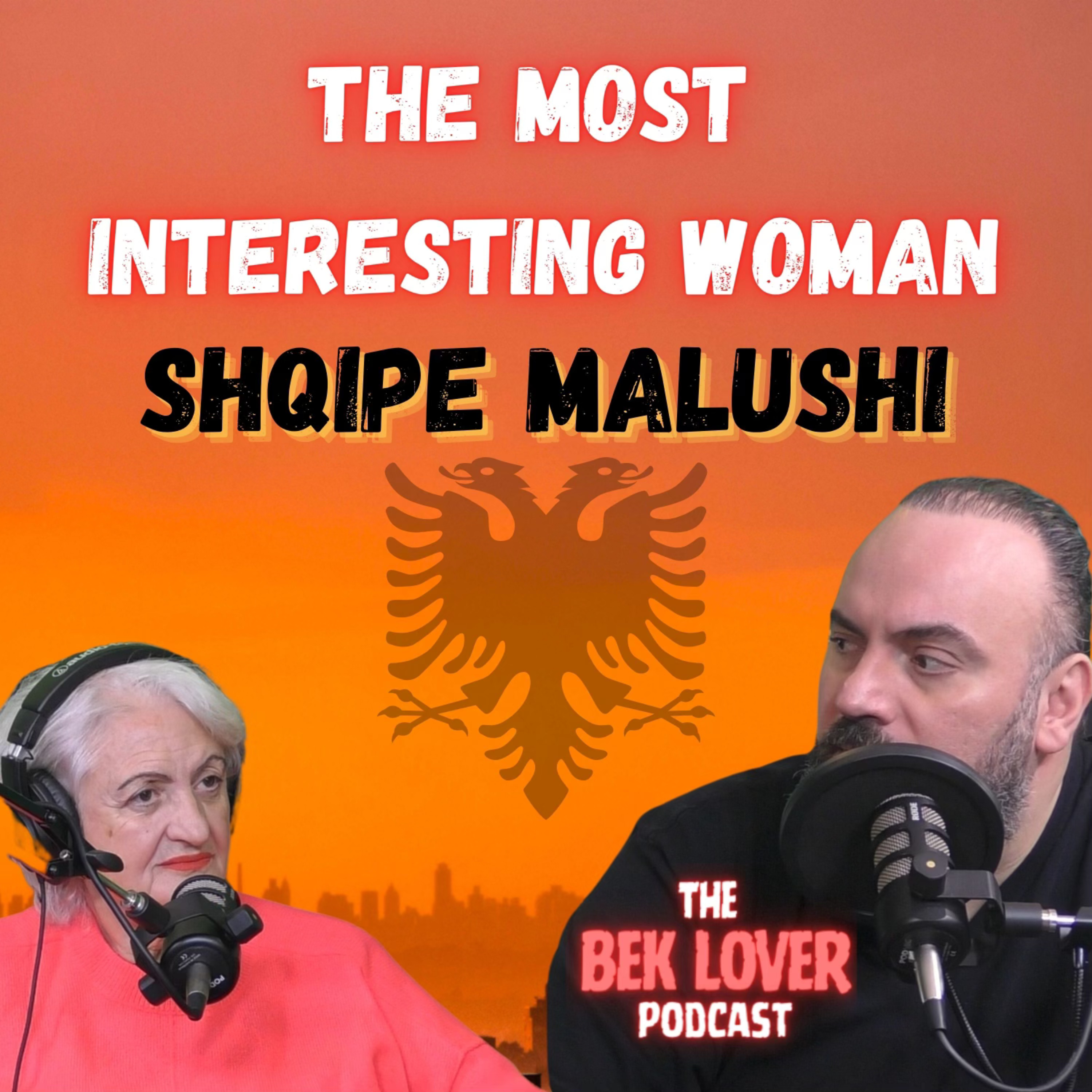 The Most Interesting Woman - Shqipe Malushi episode artwork