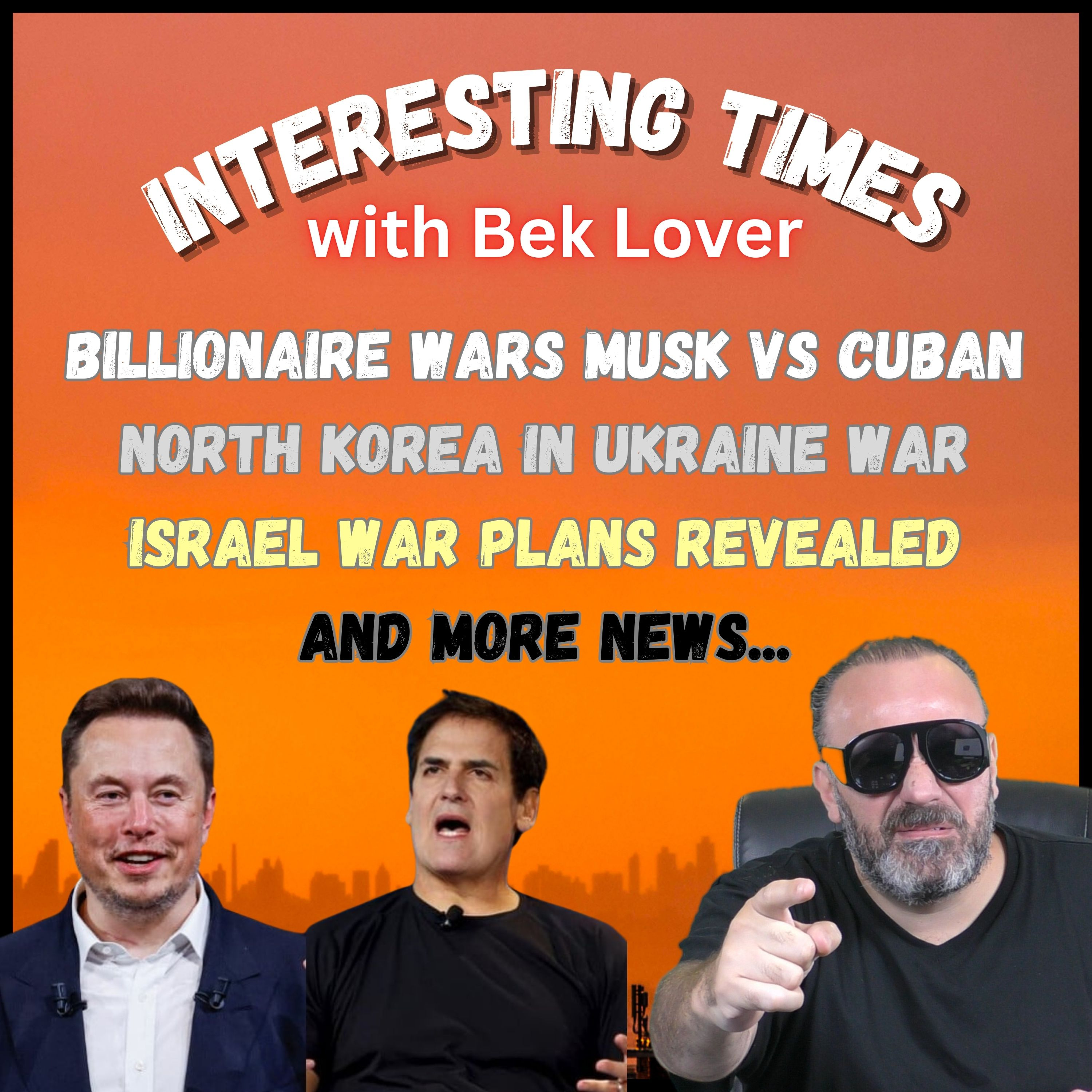 Elon Musk and Mark Cuban Battle, Israel Plans Released, and more strange news... episode artwork