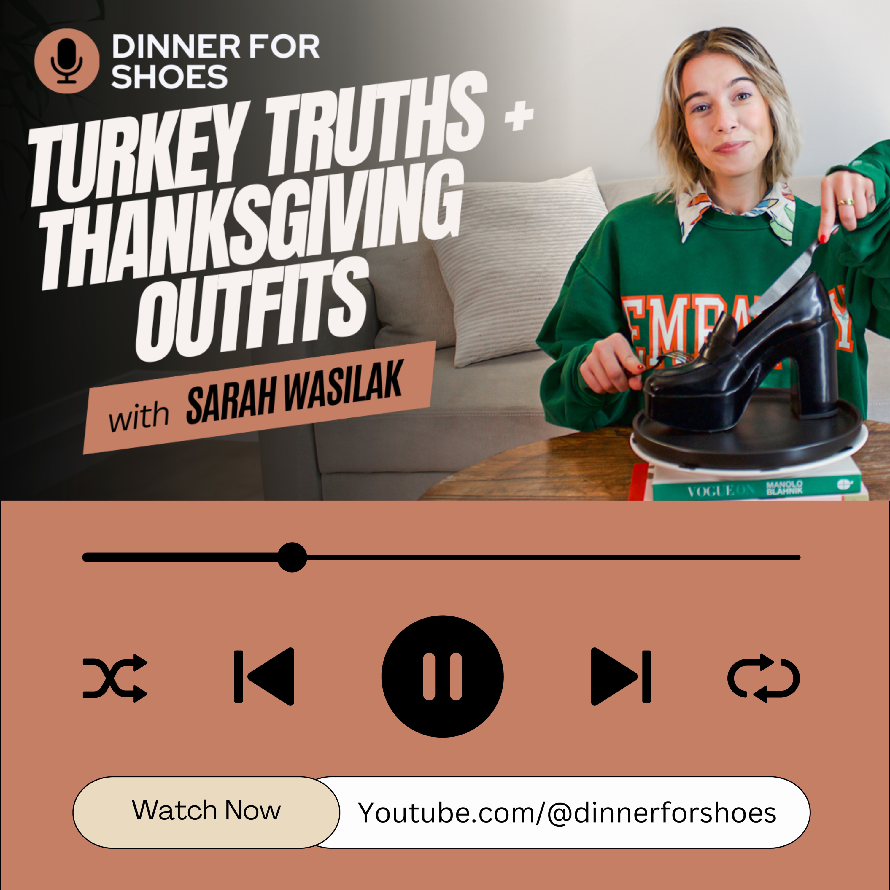 Thanksgiving Outfits: Styling Tips + Why It’s Not My Favorite Holiday | Dinner for Shoes episode artwork