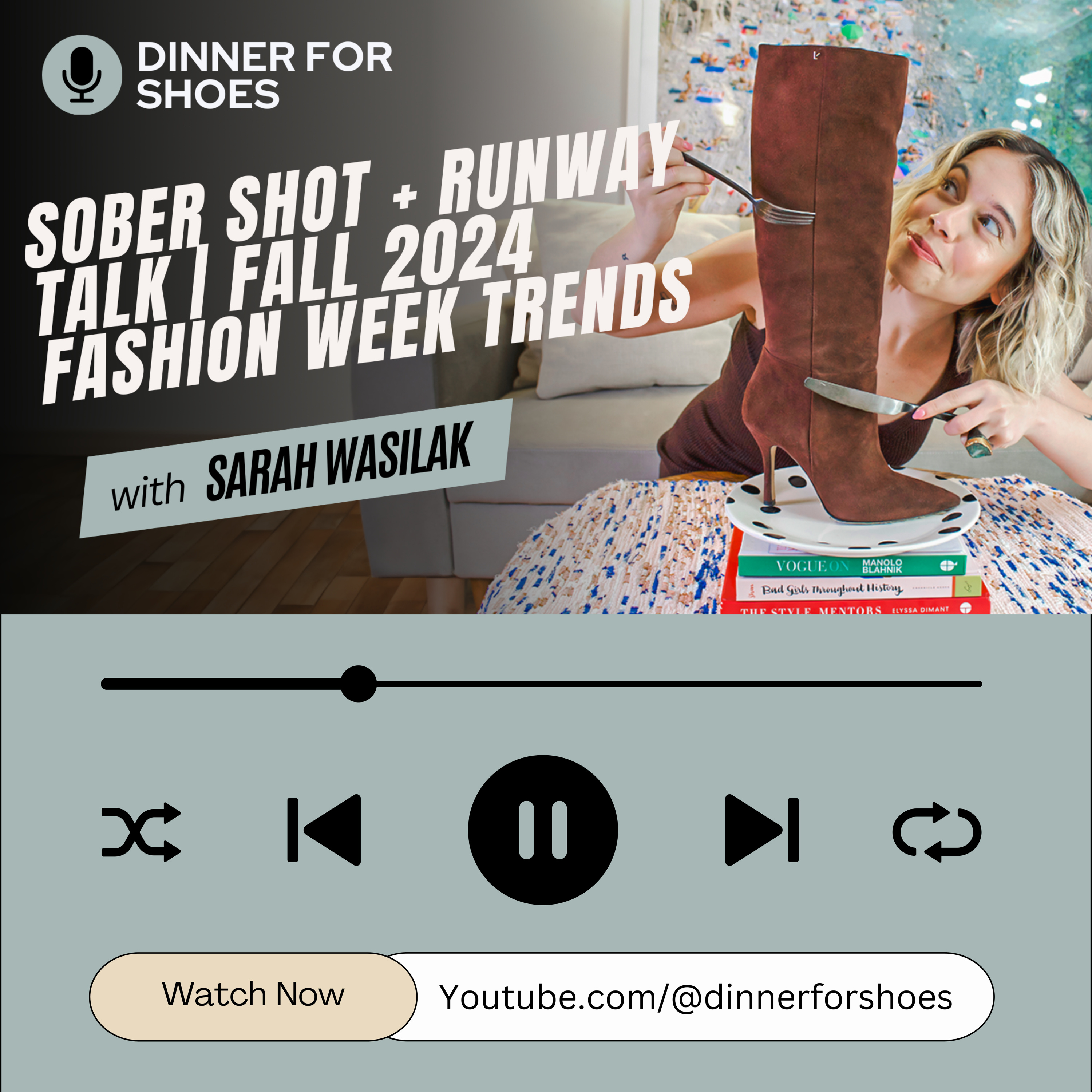 Fall 2024 Fashion Trends & Street Style: NYFW Highlights | Dinner for Shoes episode artwork