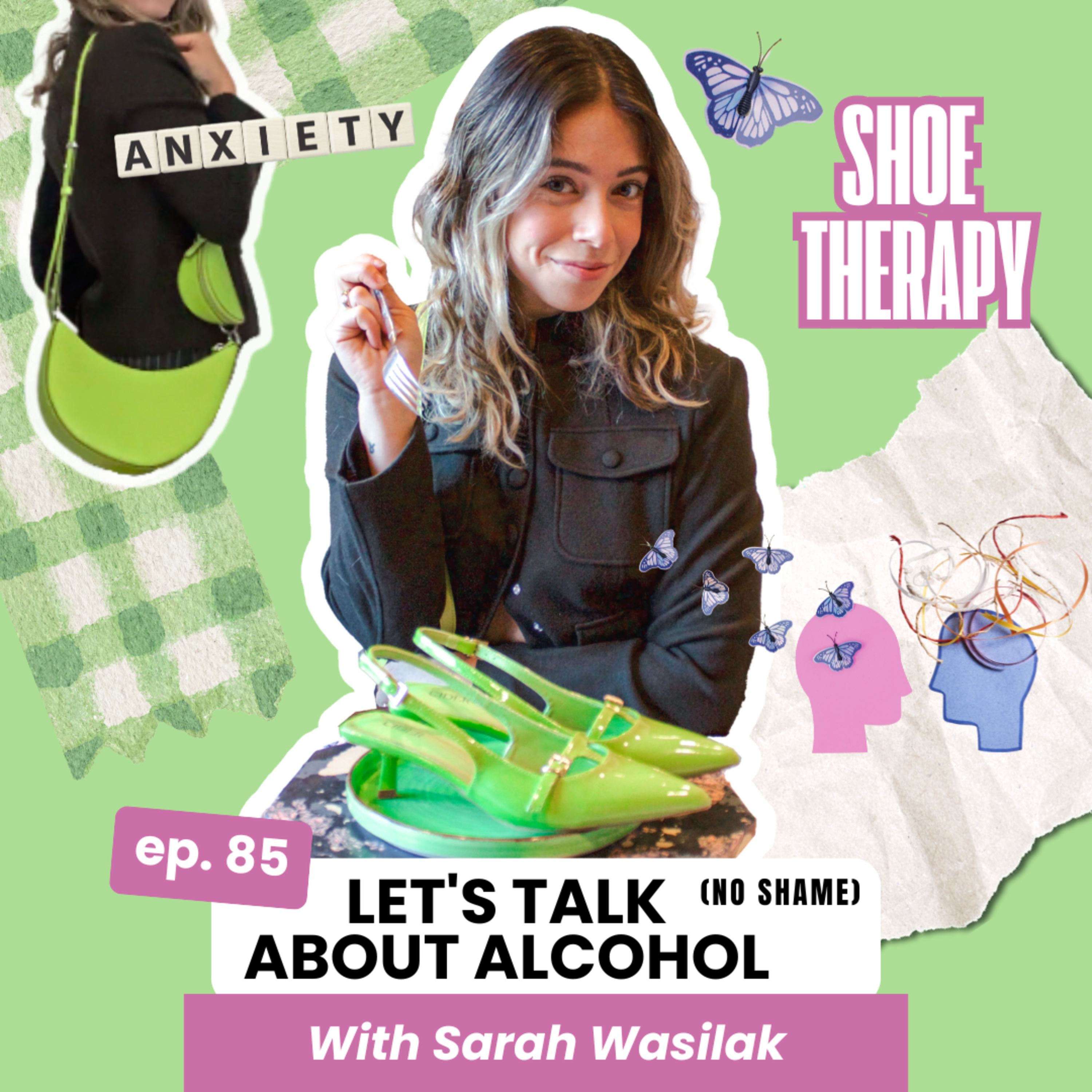 My Relationship With Alcohol and Why I'm Cutting Back | Shoe Therapy episode artwork