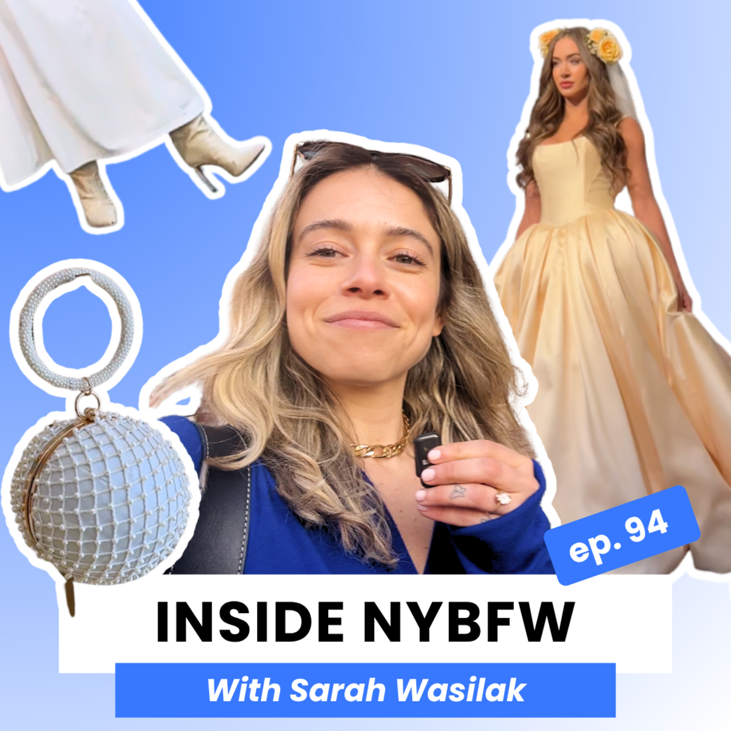 Come With Me to New York Bridal Fashion Week (Runways, BTS) | The Scene episode artwork