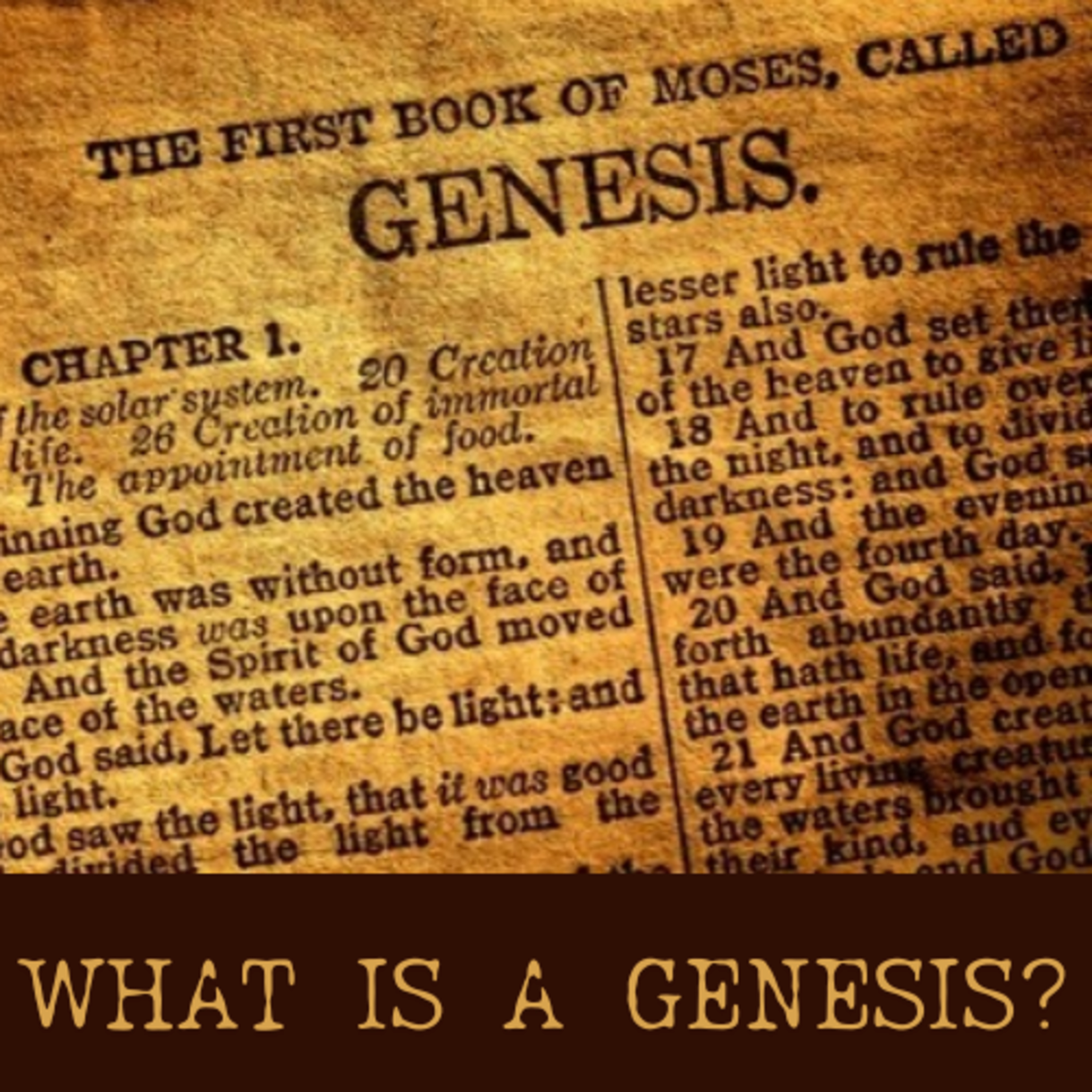 Ep. 3 What is a Genesis? episode artwork