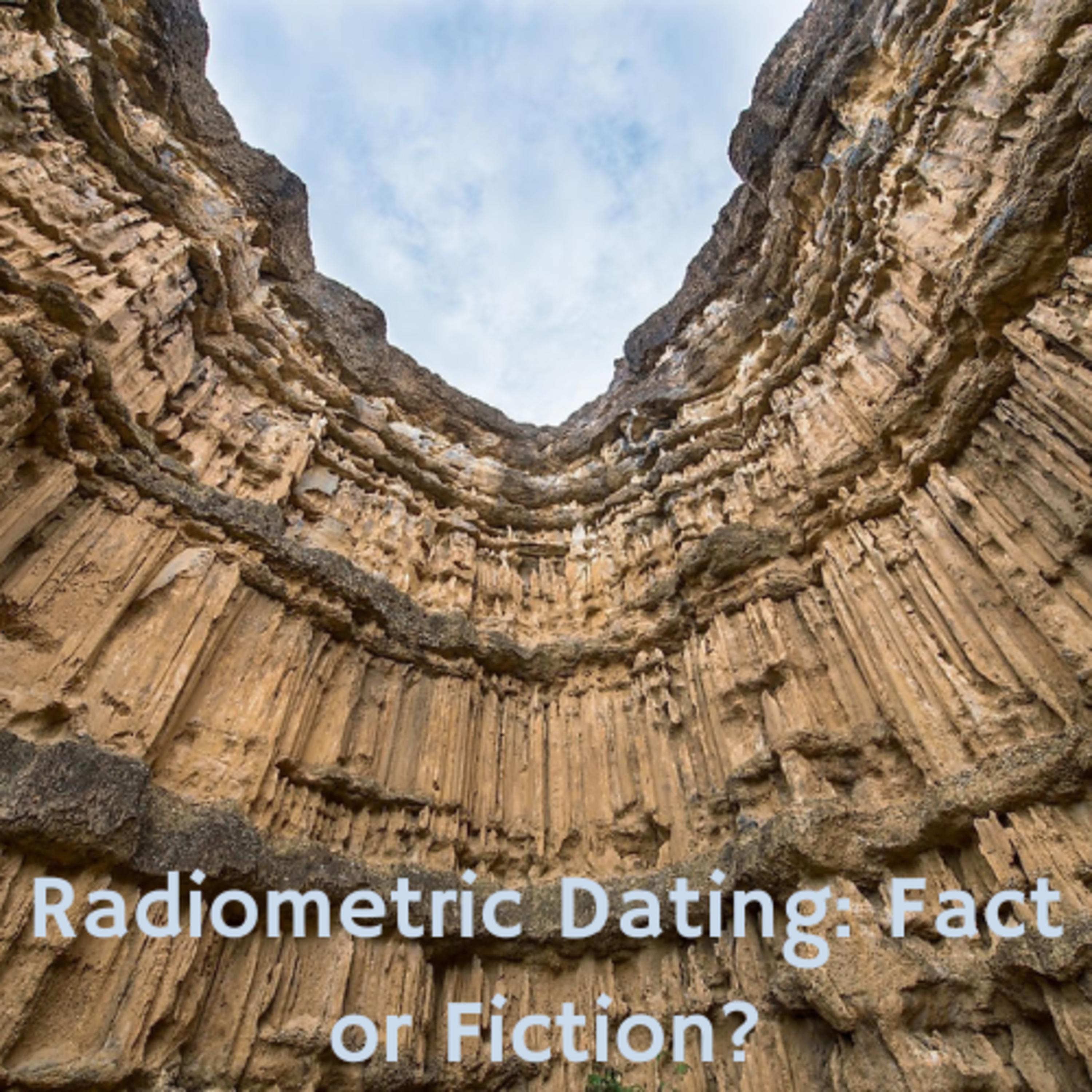 Ep. 8 Radiometric dating: Fact or Fiction? episode artwork