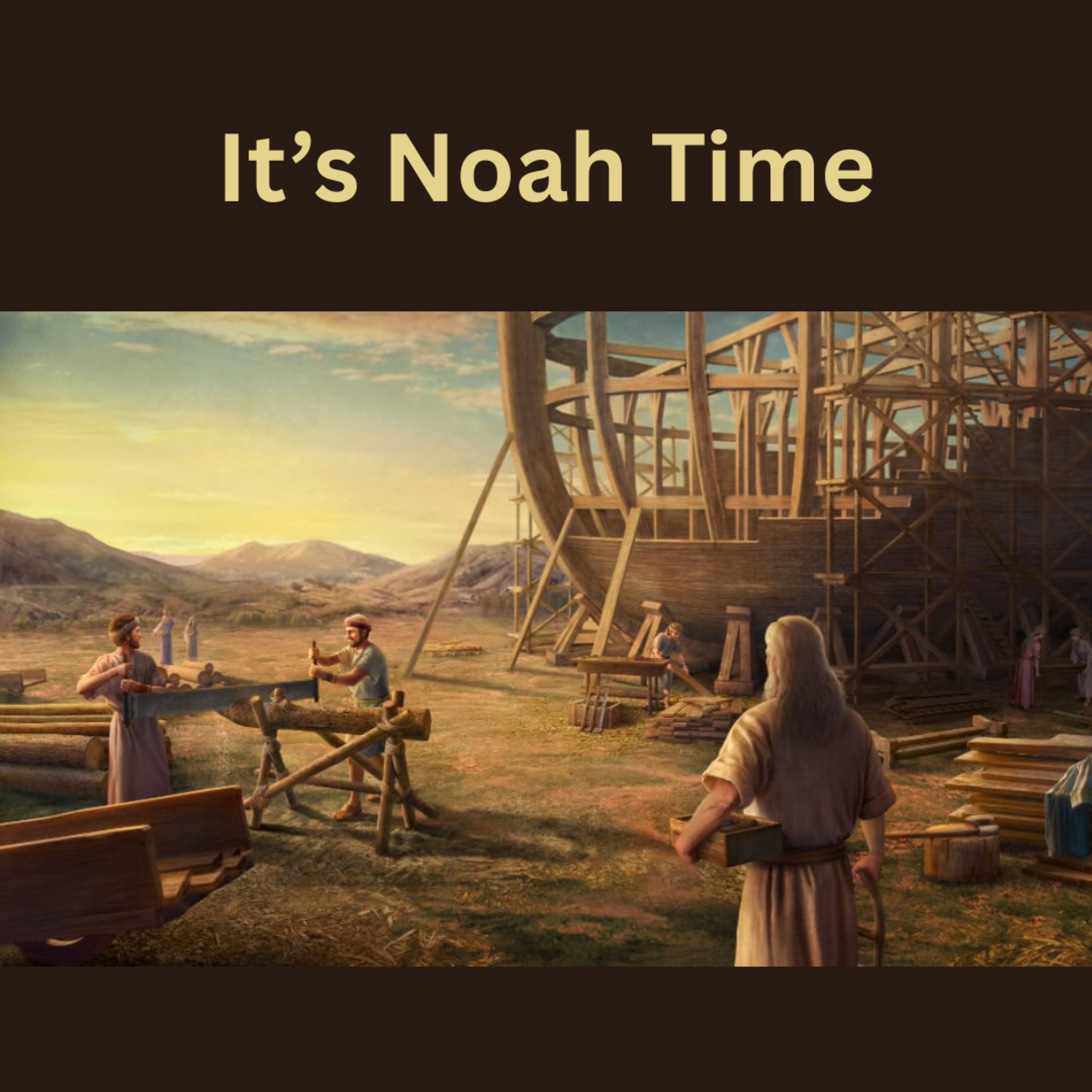 Ep. 22 It’s Noah Time episode artwork