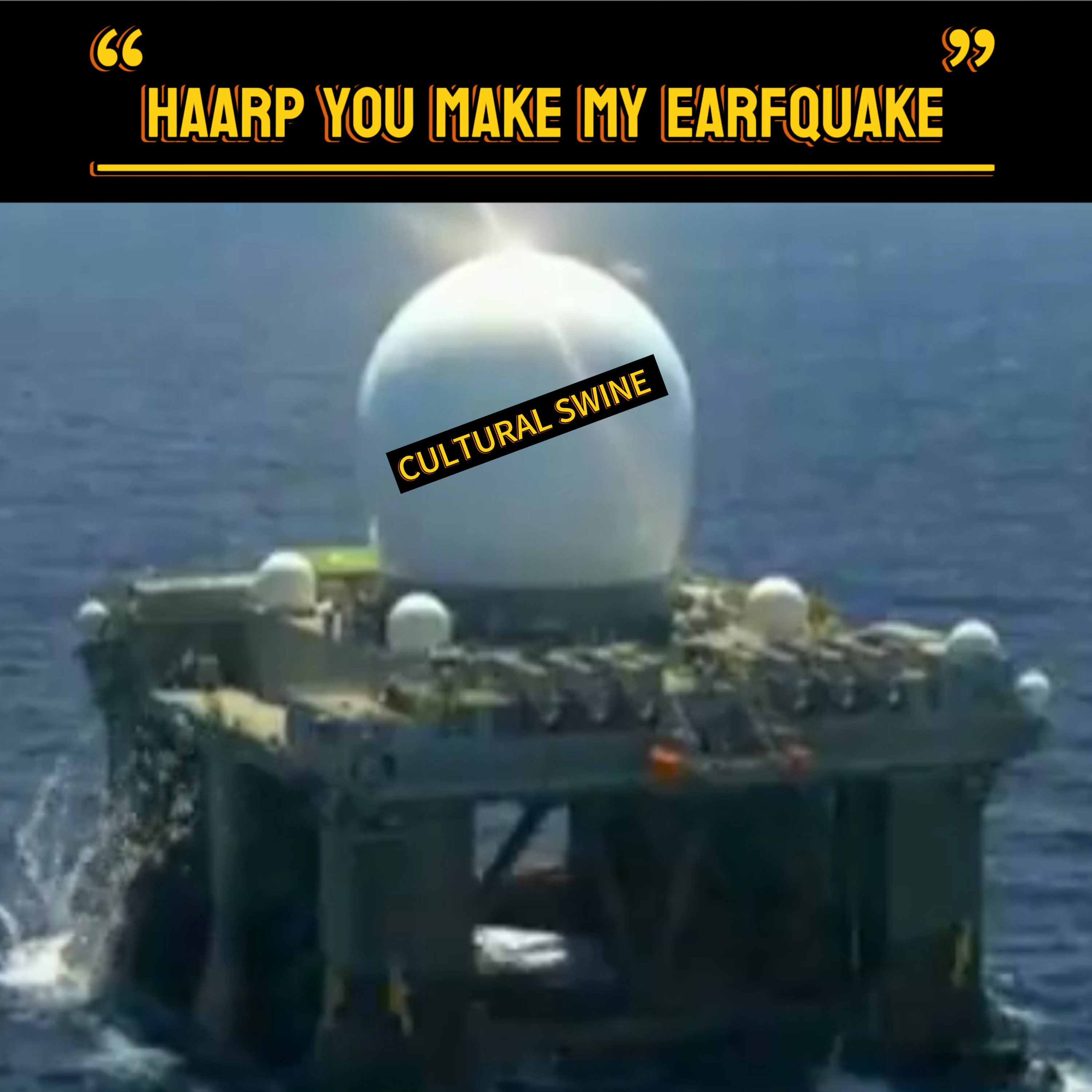 HAARP You Make my EARFQUAKE episode artwork