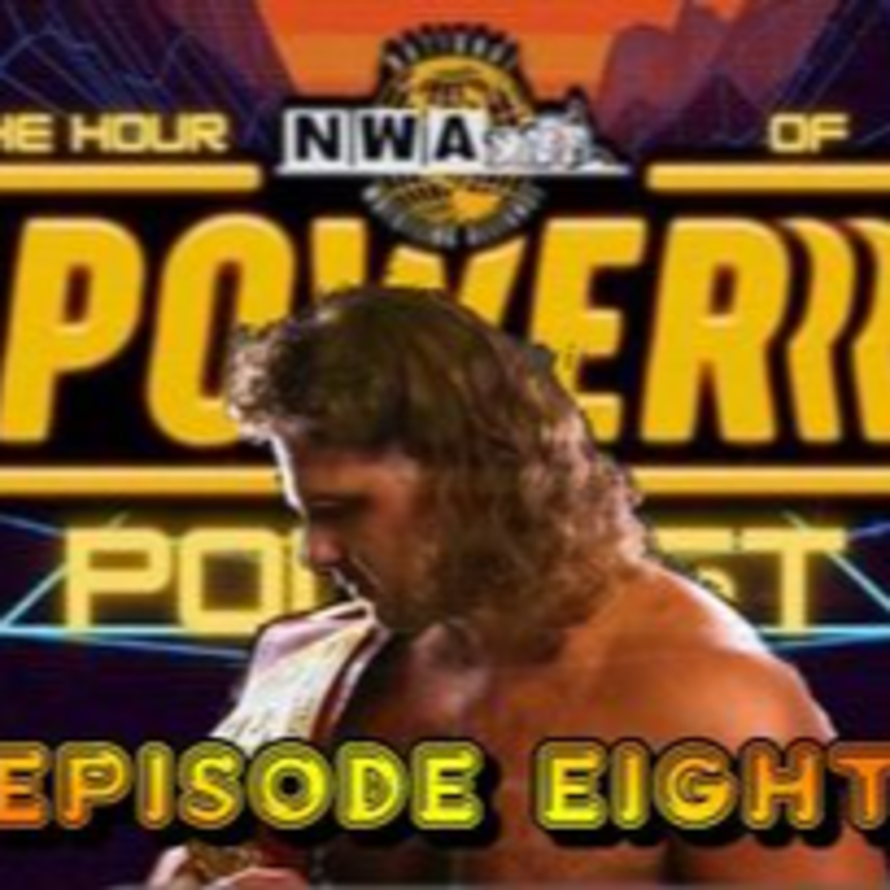 Hour Of Powerrr Podcast - Episode 8 episode artwork