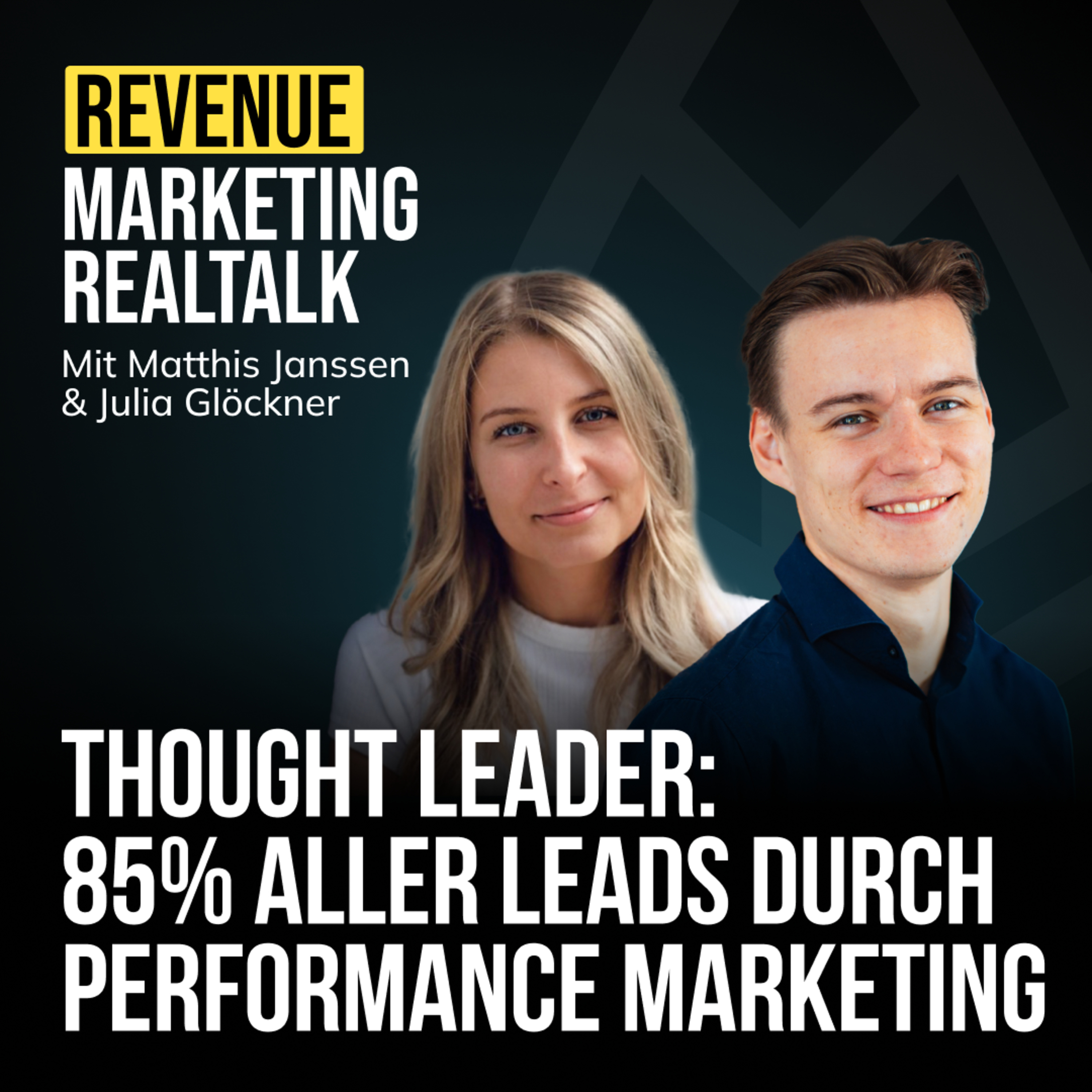 #47 Thought Leader: 85% aller Leads durch Performance Marketing (Julia Glöckner – awork) episode artwork