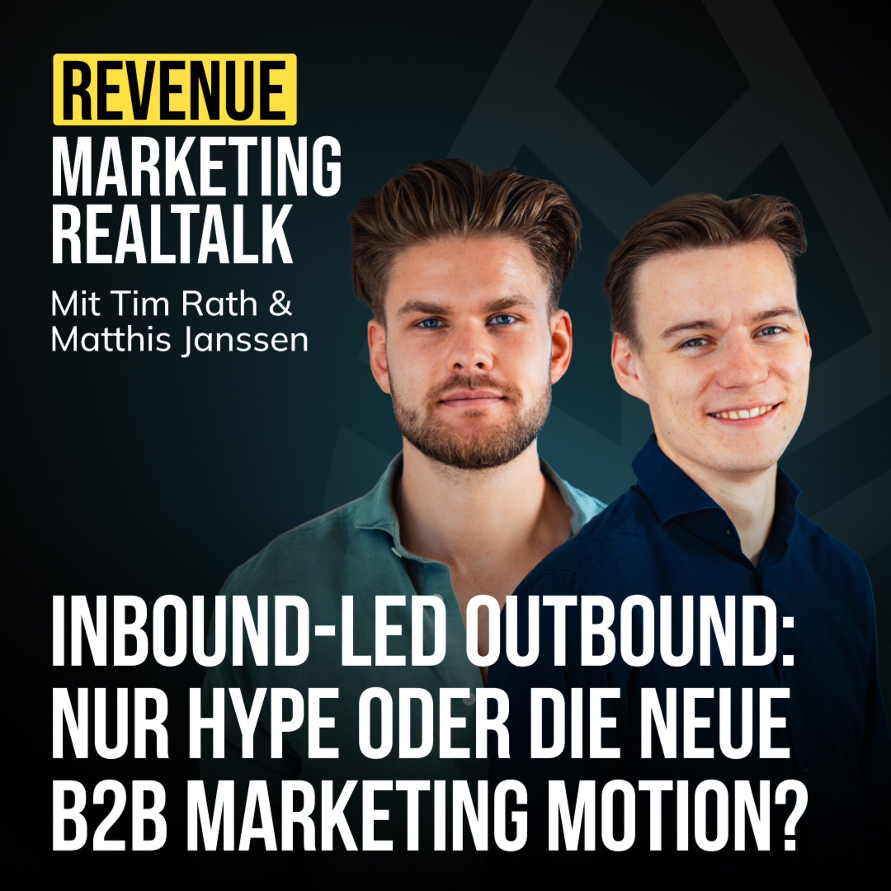 #61 Inbound-Led Outbound: Nur Hype oder DIE neue B2B Marketing Motion? episode artwork