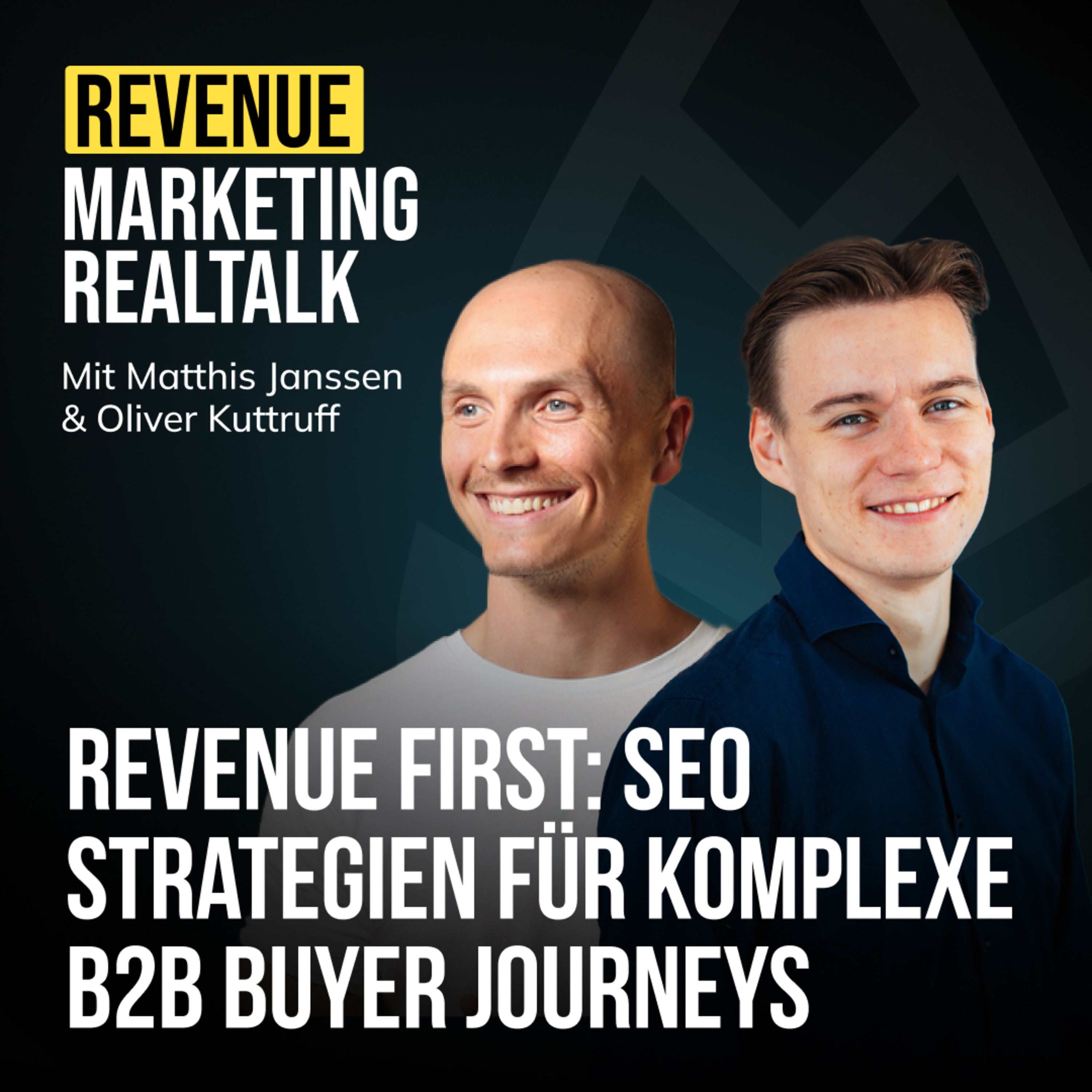#68 Revenue first: SEO Strategien für komplexe B2B Buyer Journeys (mit Oliver Kuttruff) episode artwork