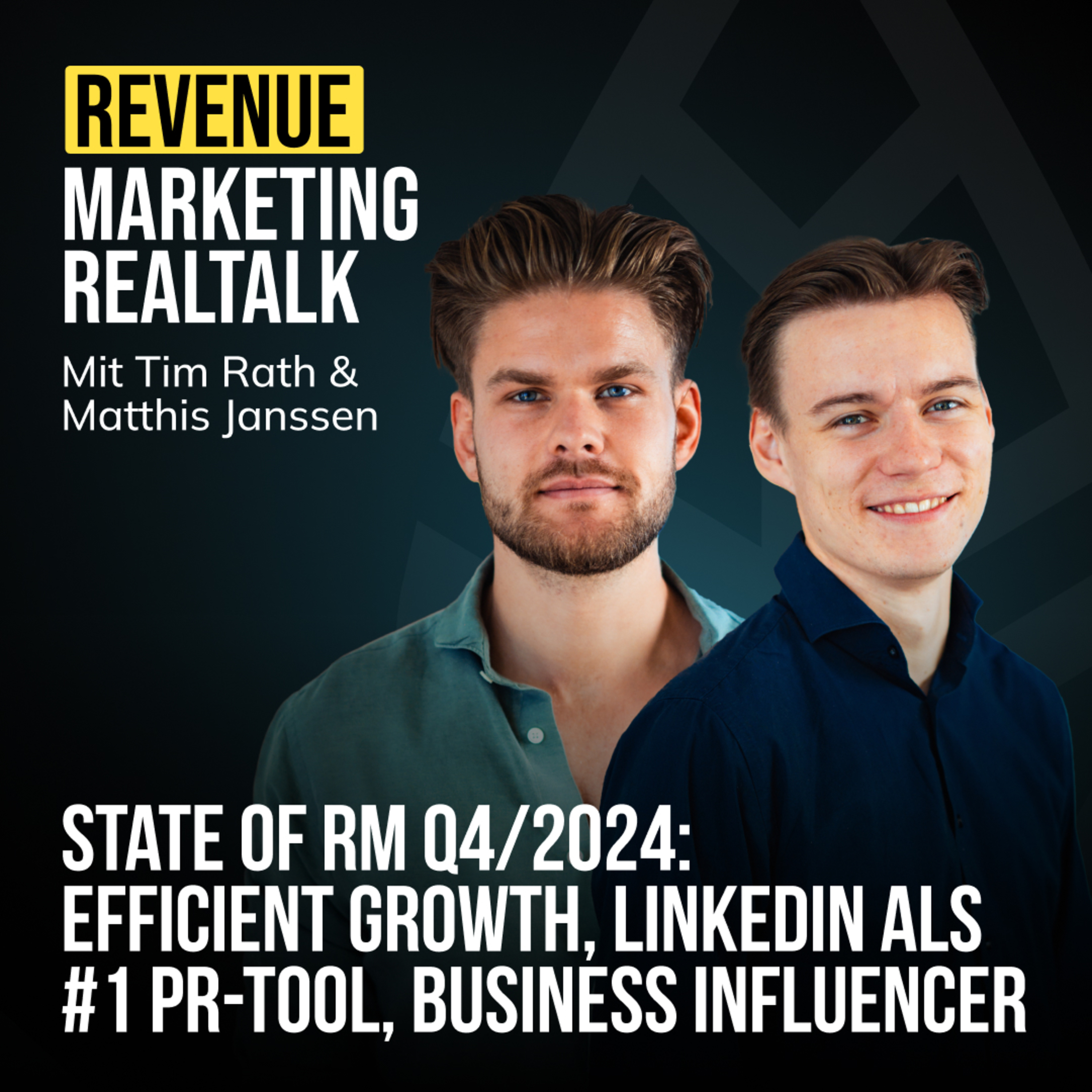 #71 State of RM Q4/2024: Efficient growth, LinkedIn als #1 PR-Tool, Business Influencer episode artwork