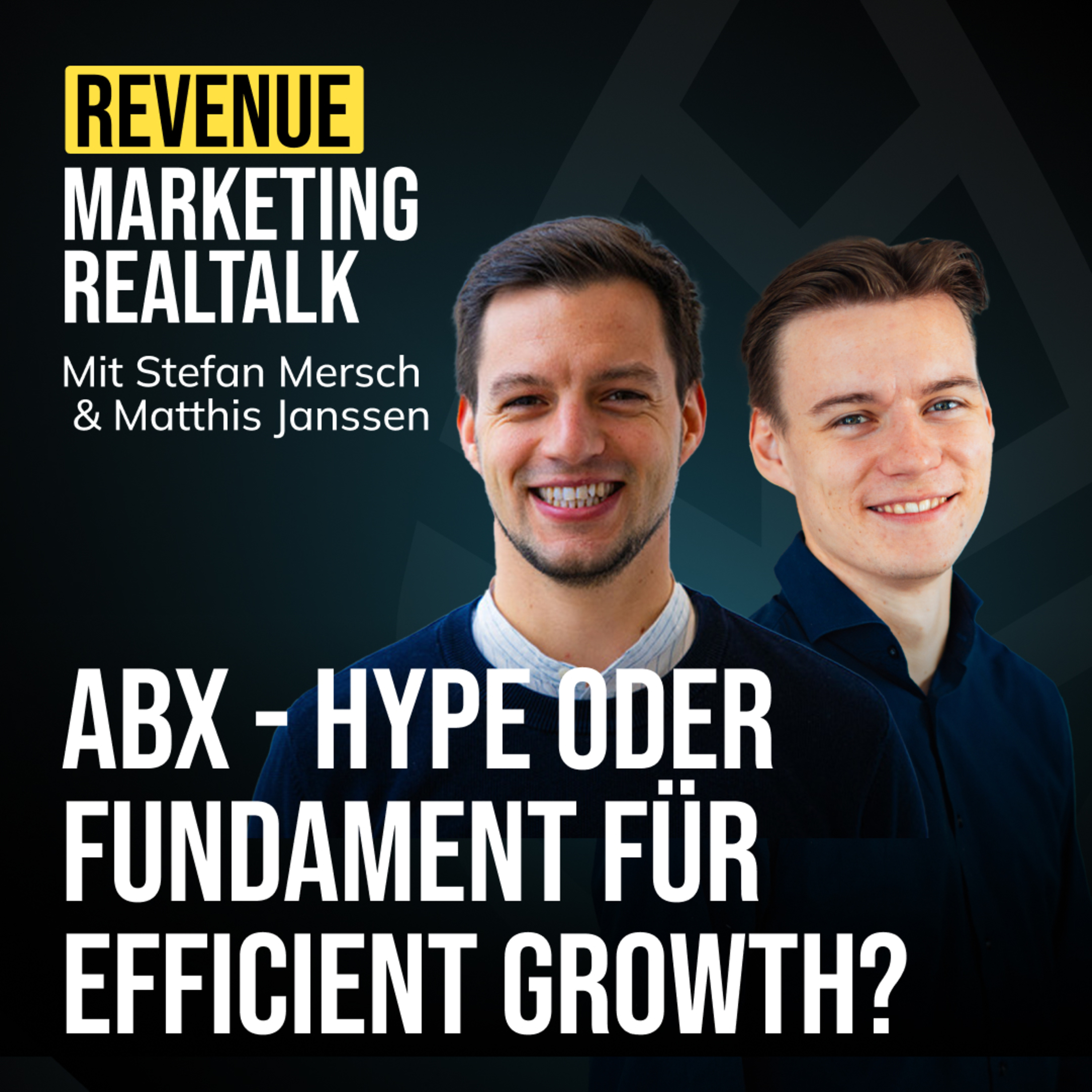 #78 Von ABM zu ABX - ein holistischer Ansatz für deine Target Account Strategie (mit Stefan Mersch) episode artwork