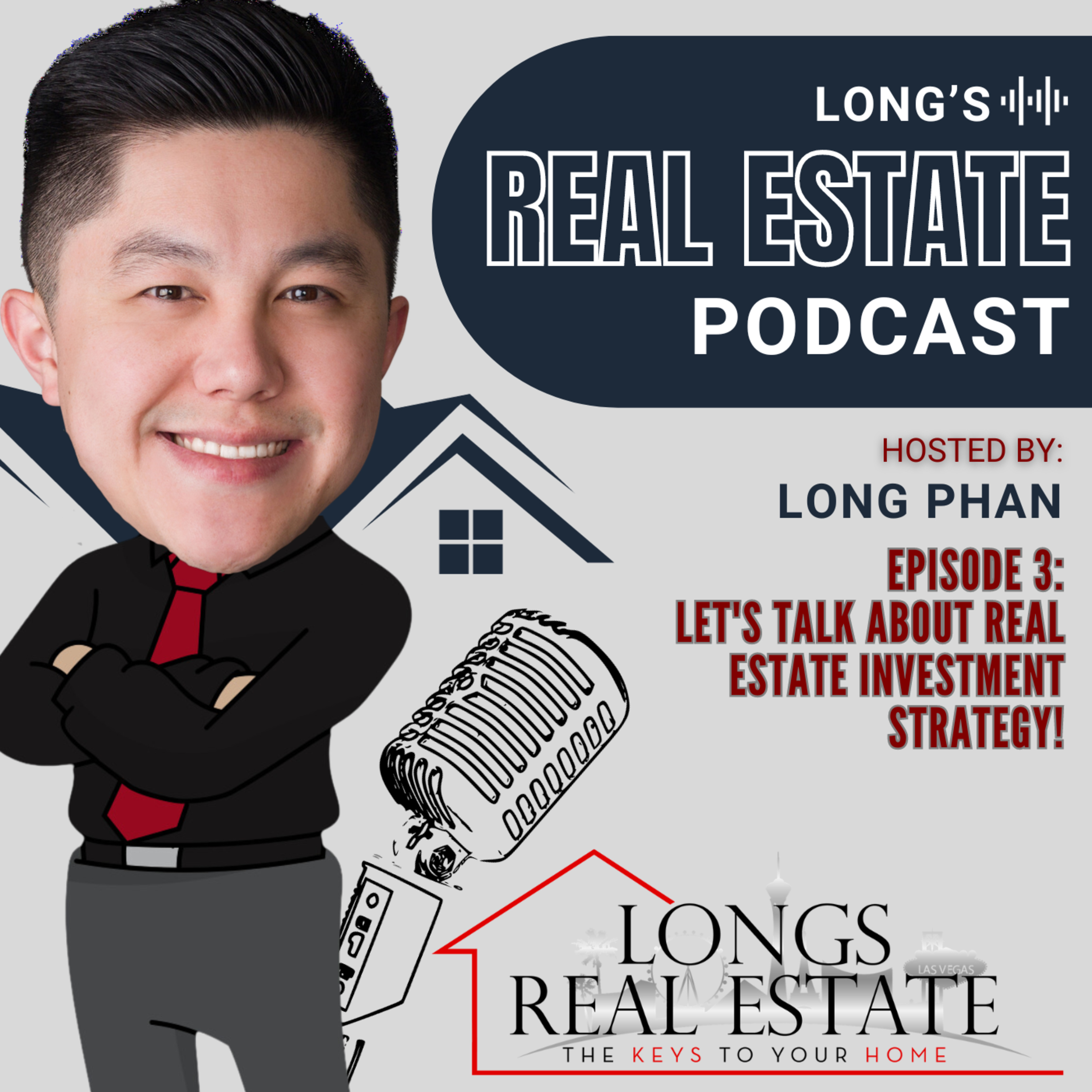 EPISODE 3: Let's talk about Real Estate Investment Strategies! episode artwork