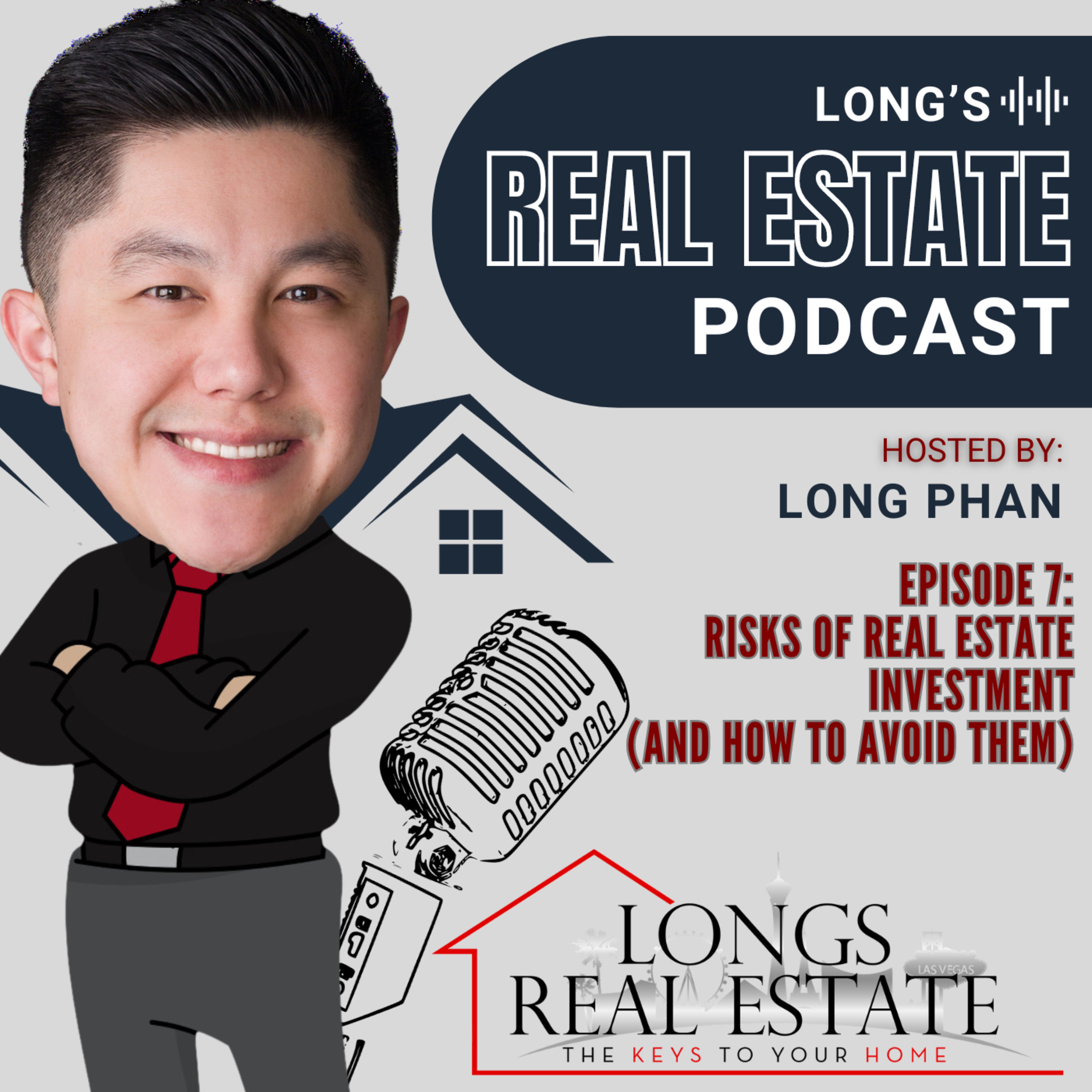EPISODE 7: Risks of Real Estate Investment (And How to Avoid Them) episode artwork