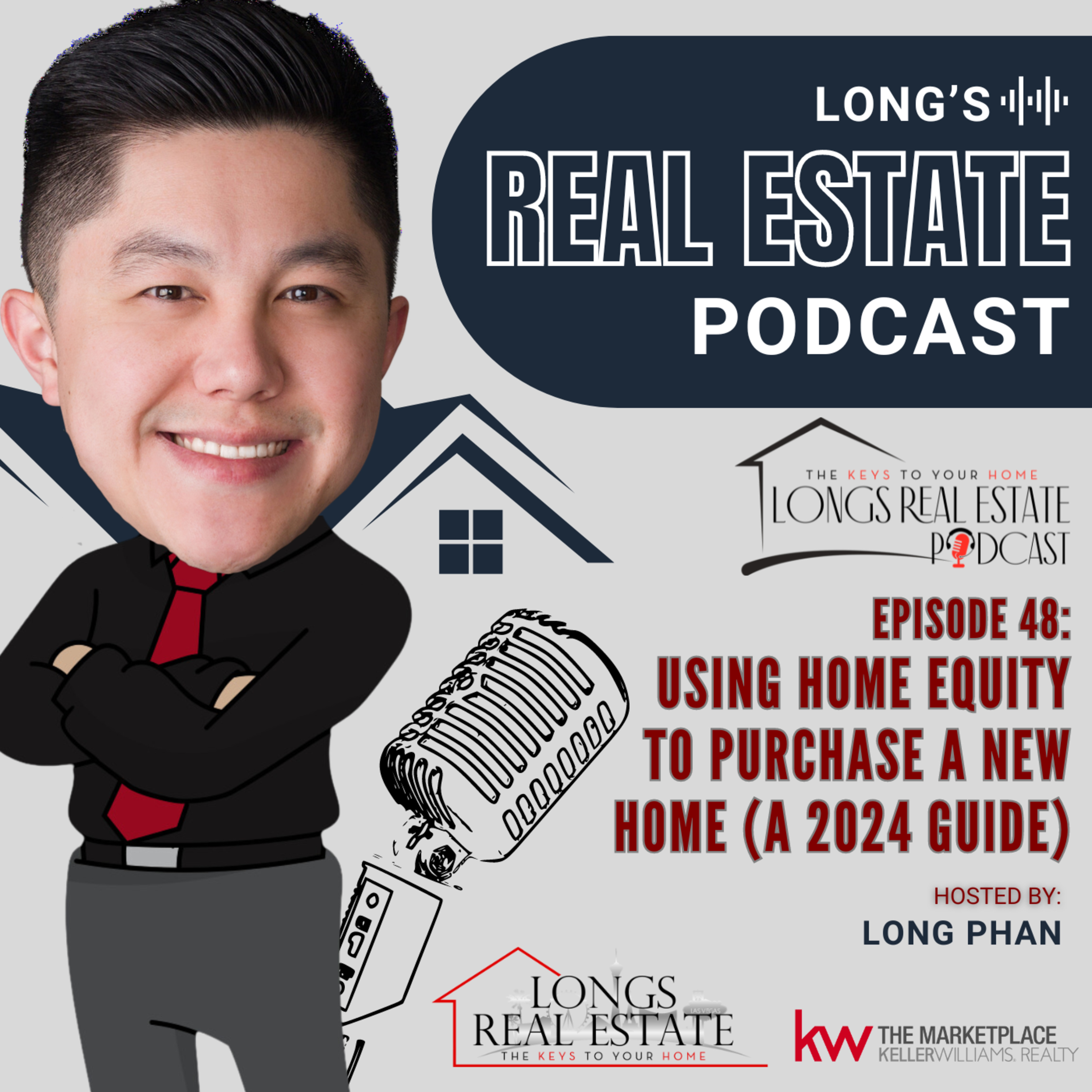 EPISODE 48: Using Home Equity To Purchase a New Home (A 2024 Guide) episode artwork