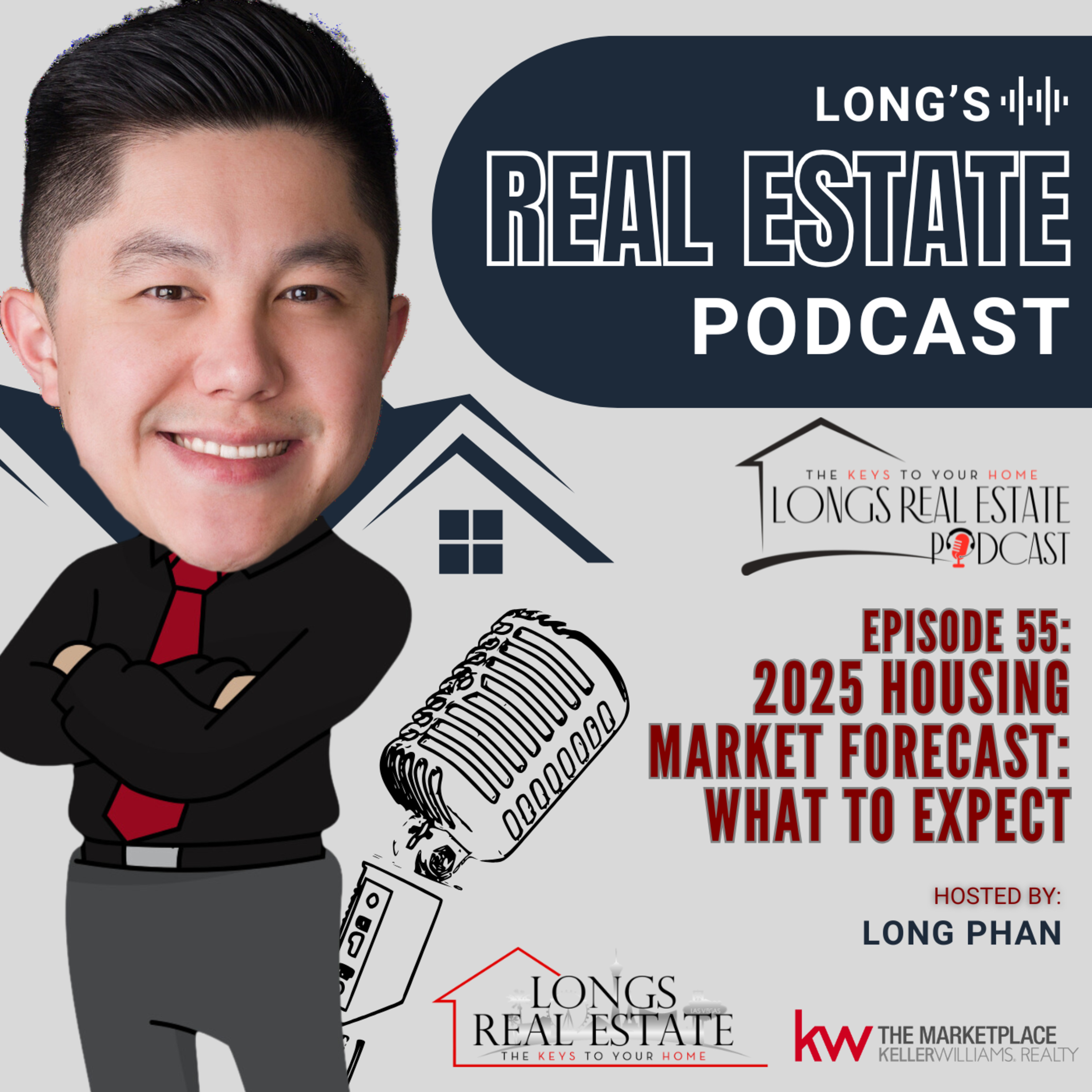 EPISODE 55: 2025 Housing Market Forecast: What to Expect episode artwork
