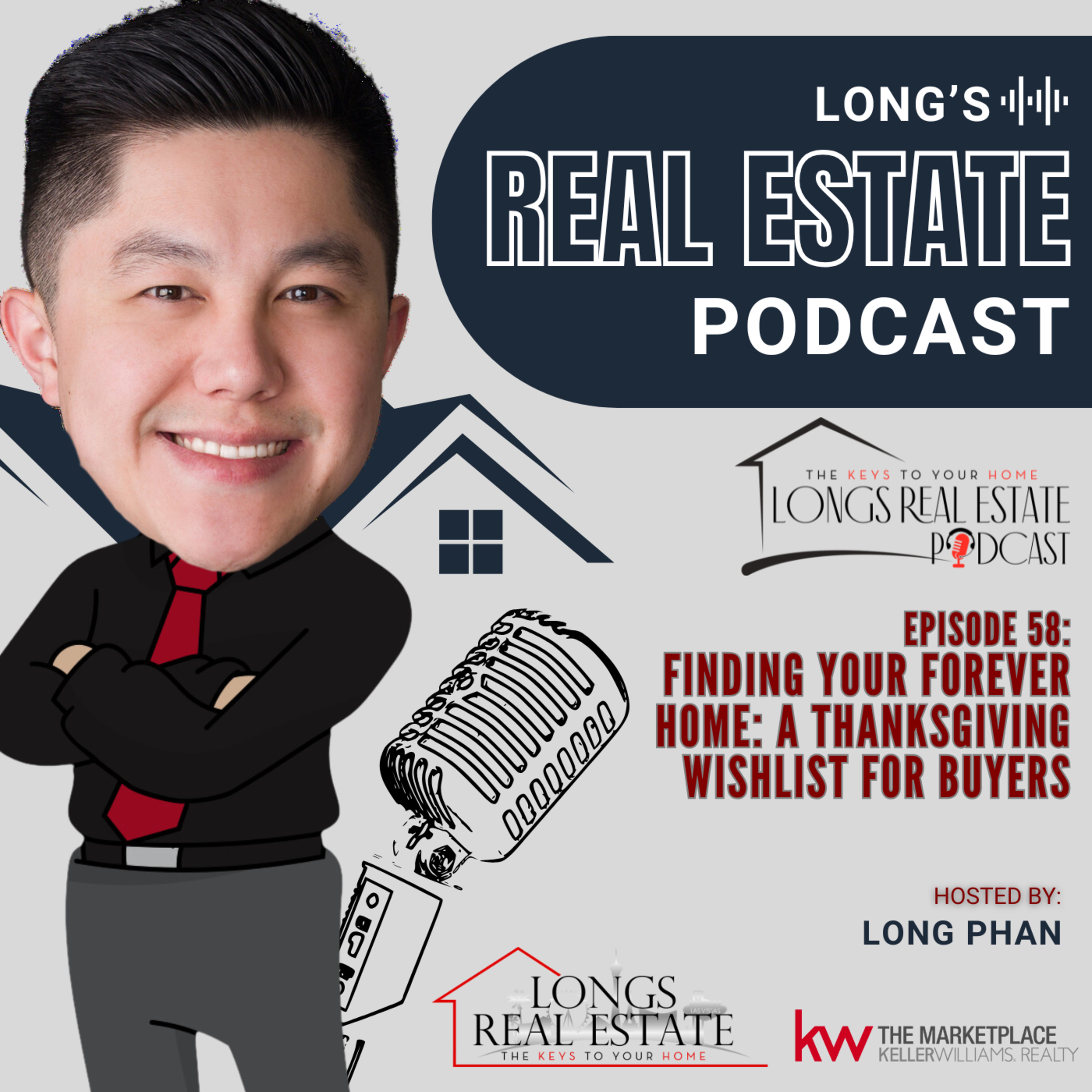 EPISODE 58: Finding Your Forever Home: A Thanksgiving Wishlist for Buyers episode artwork
