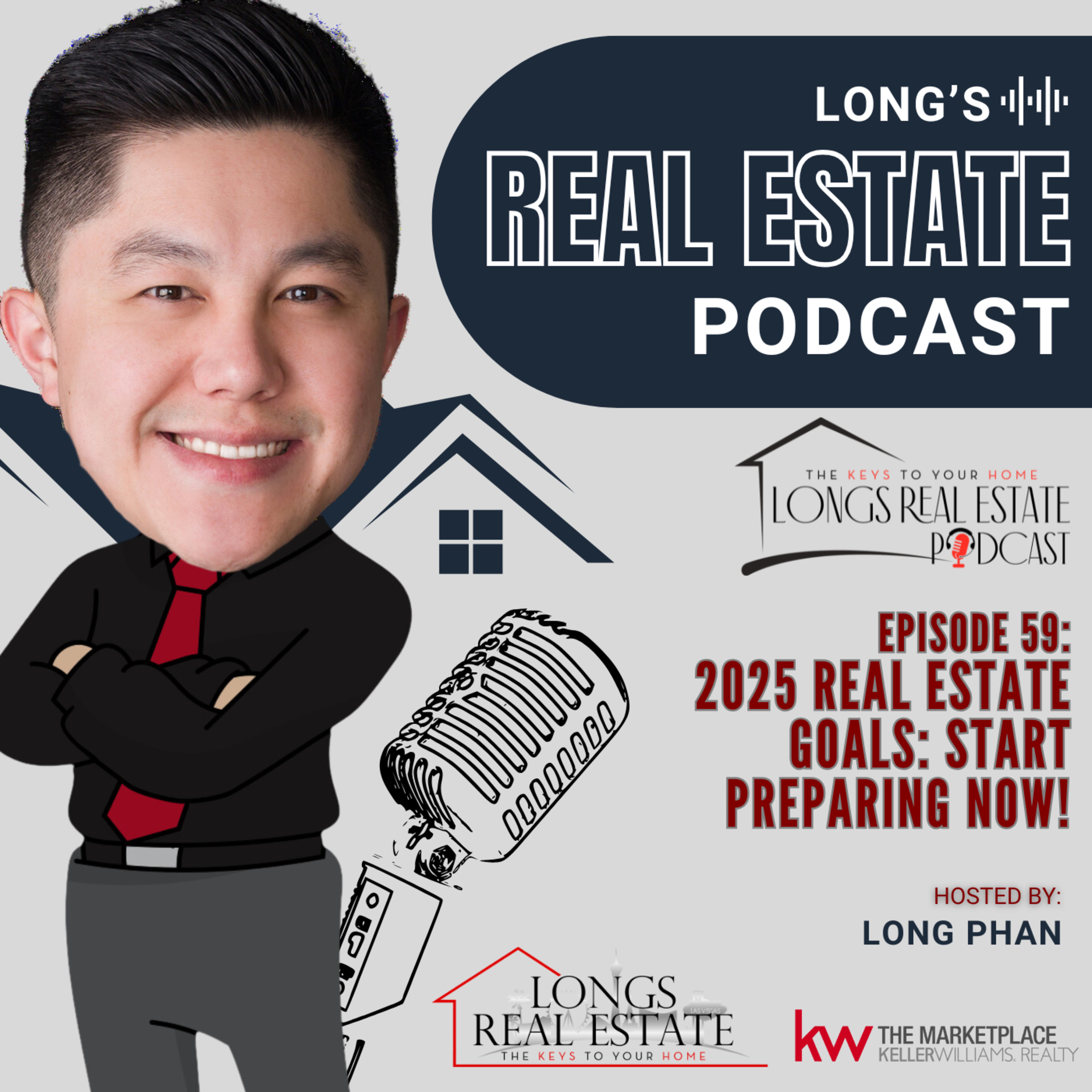 EPISODE 59: 2025 Real Estate Goals: Start Preparing Now! episode artwork