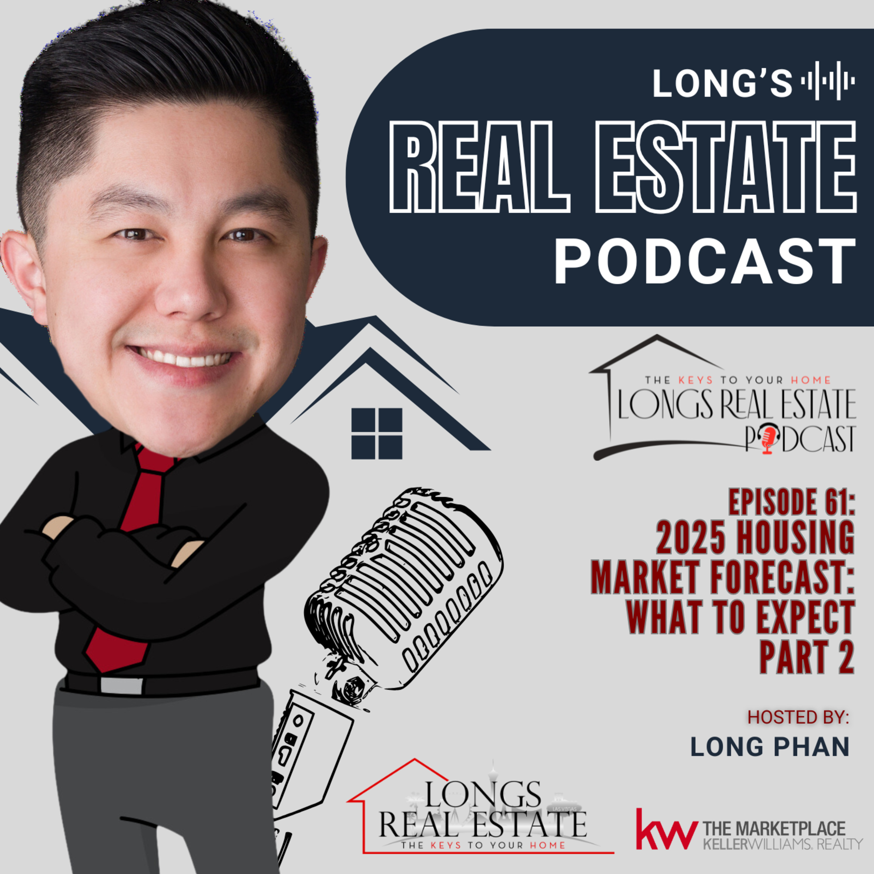 EPISODE 61: 2025 Housing Market Forecast: What to Expect Part 2 episode artwork