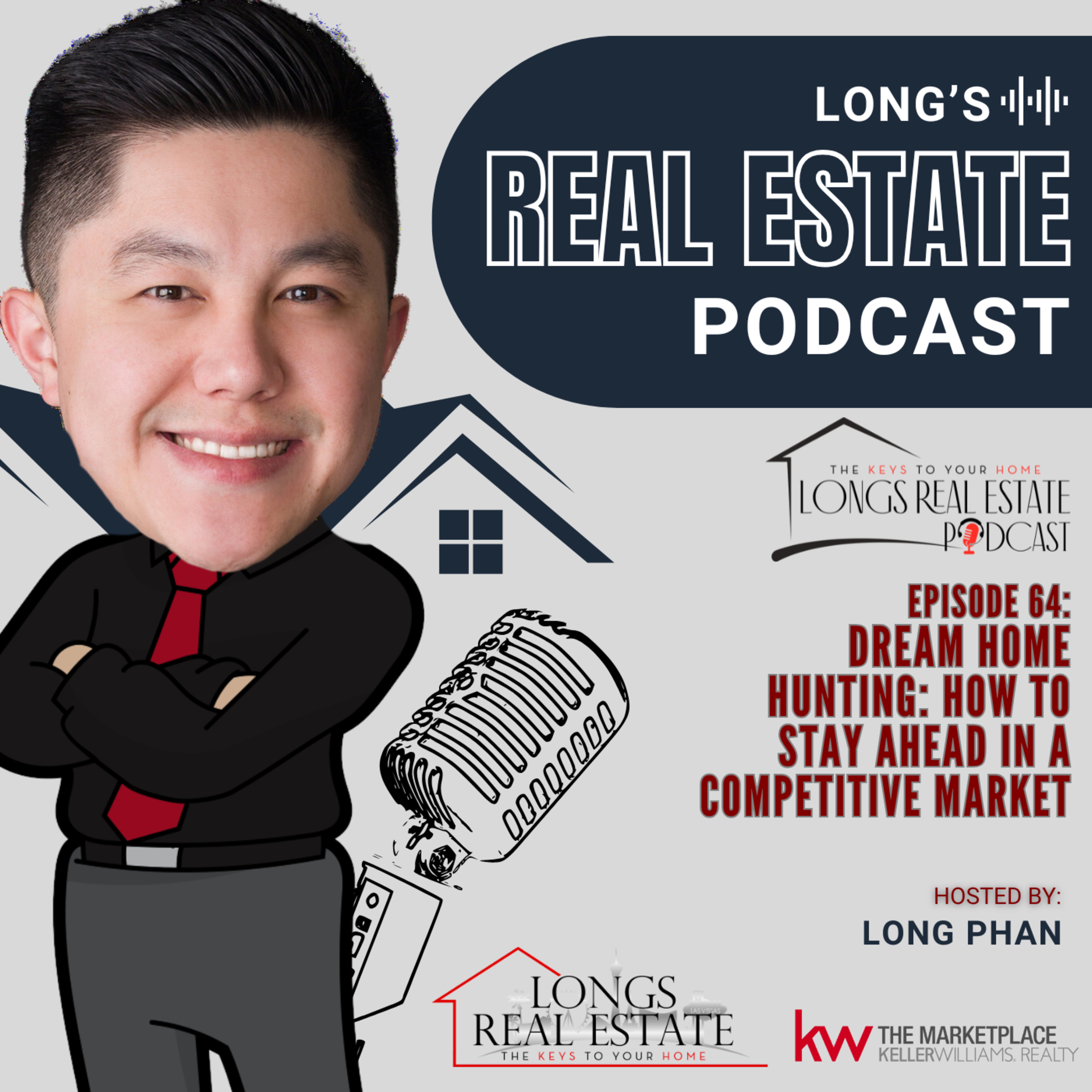 EPISODE 64: Dream Home Hunting: How to Stay Ahead in a Competitive Market episode artwork