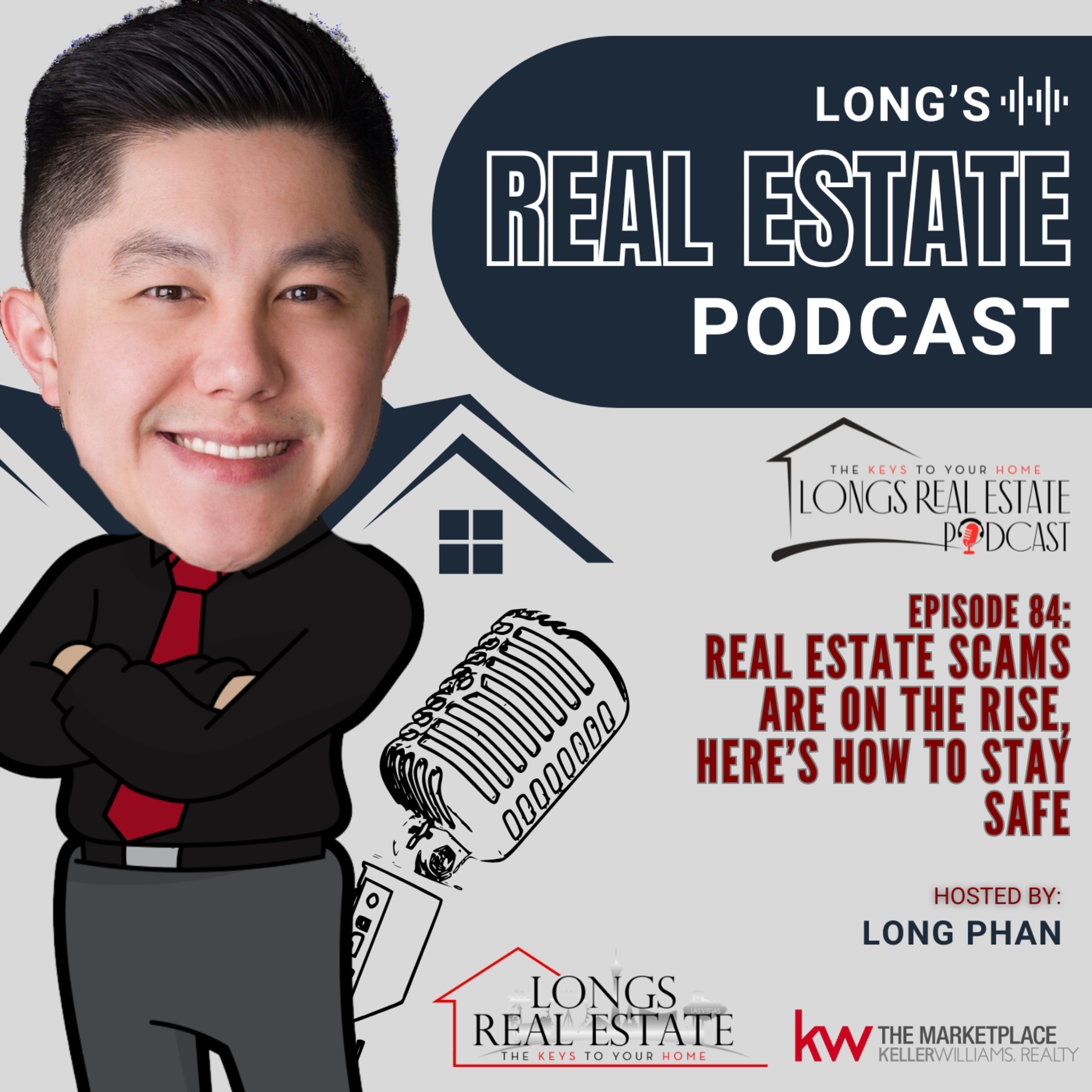 EPISODE 84: Real Estate Scams Are on the Rise, Here’s How to Stay Safe episode artwork