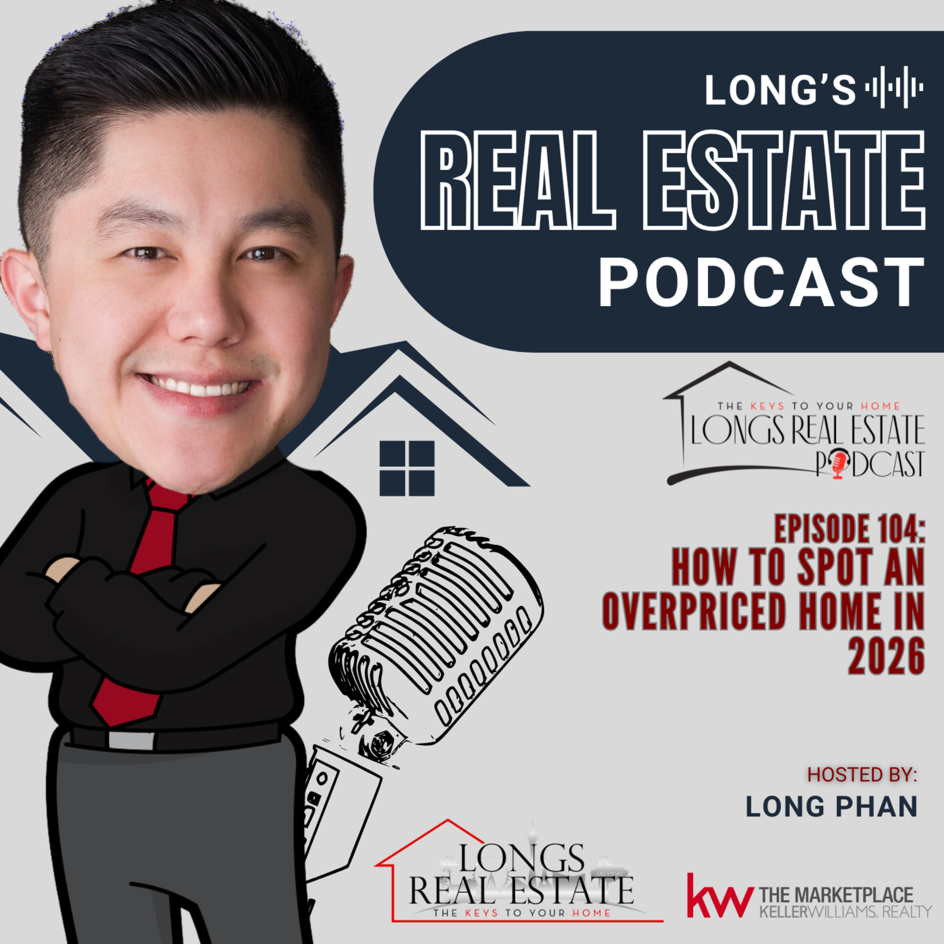 EPISODE 104: How to Spot an Overpriced Home in 2026 episode artwork