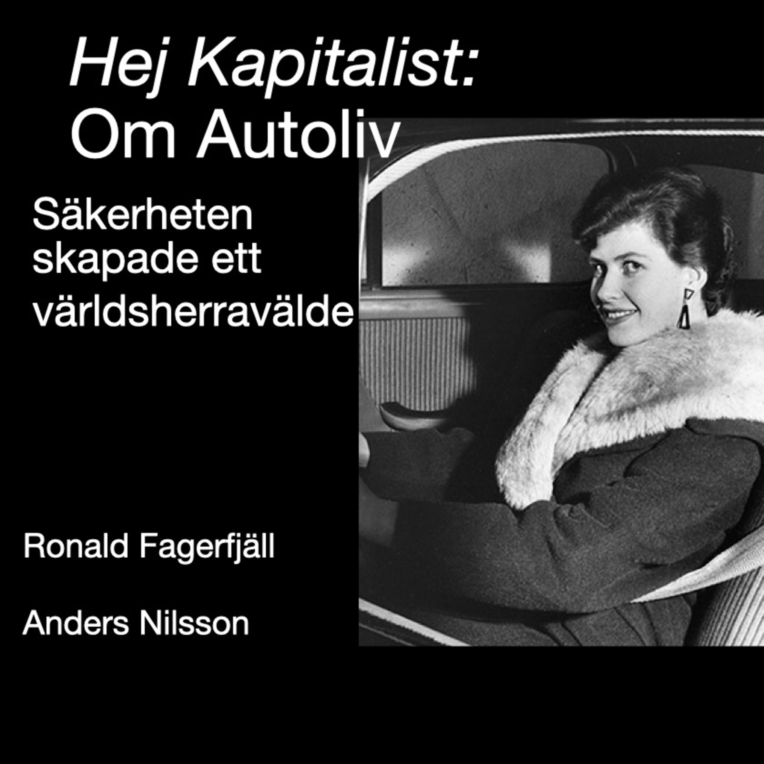 Autoliv – när svensk säkerhet tog över världen episode artwork