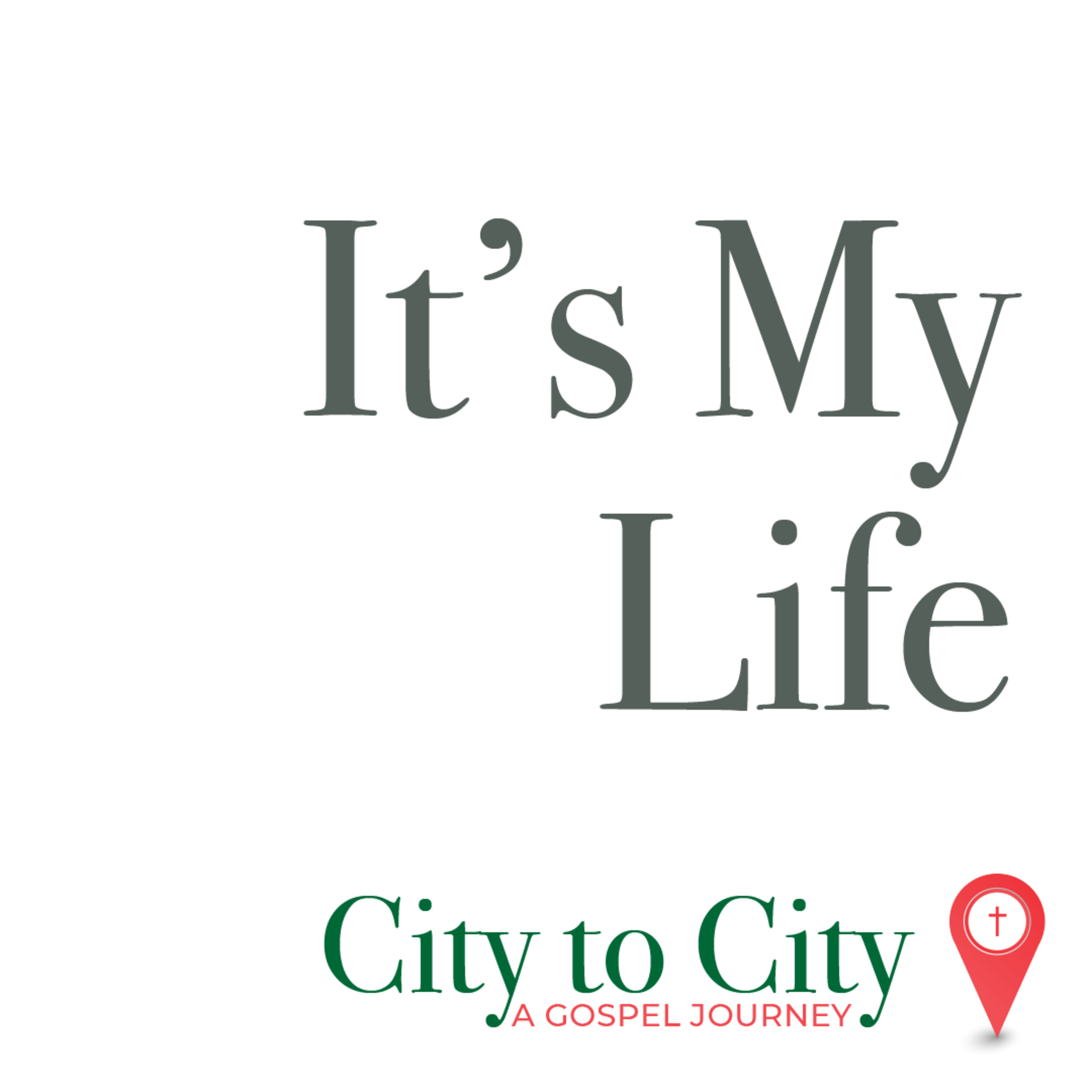 City to City: It's My Life episode artwork