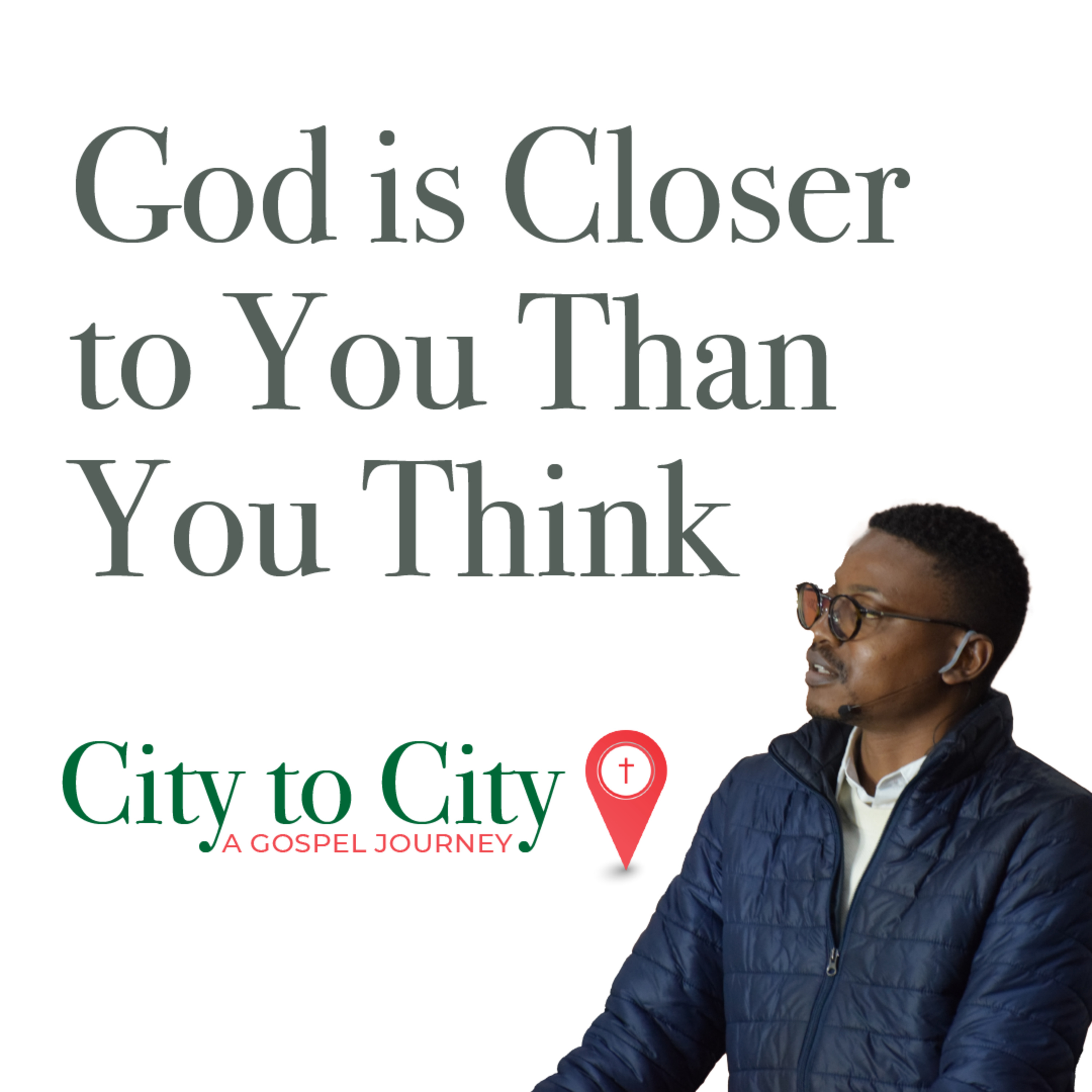 City to City: God is Closer to You Than You Think episode artwork