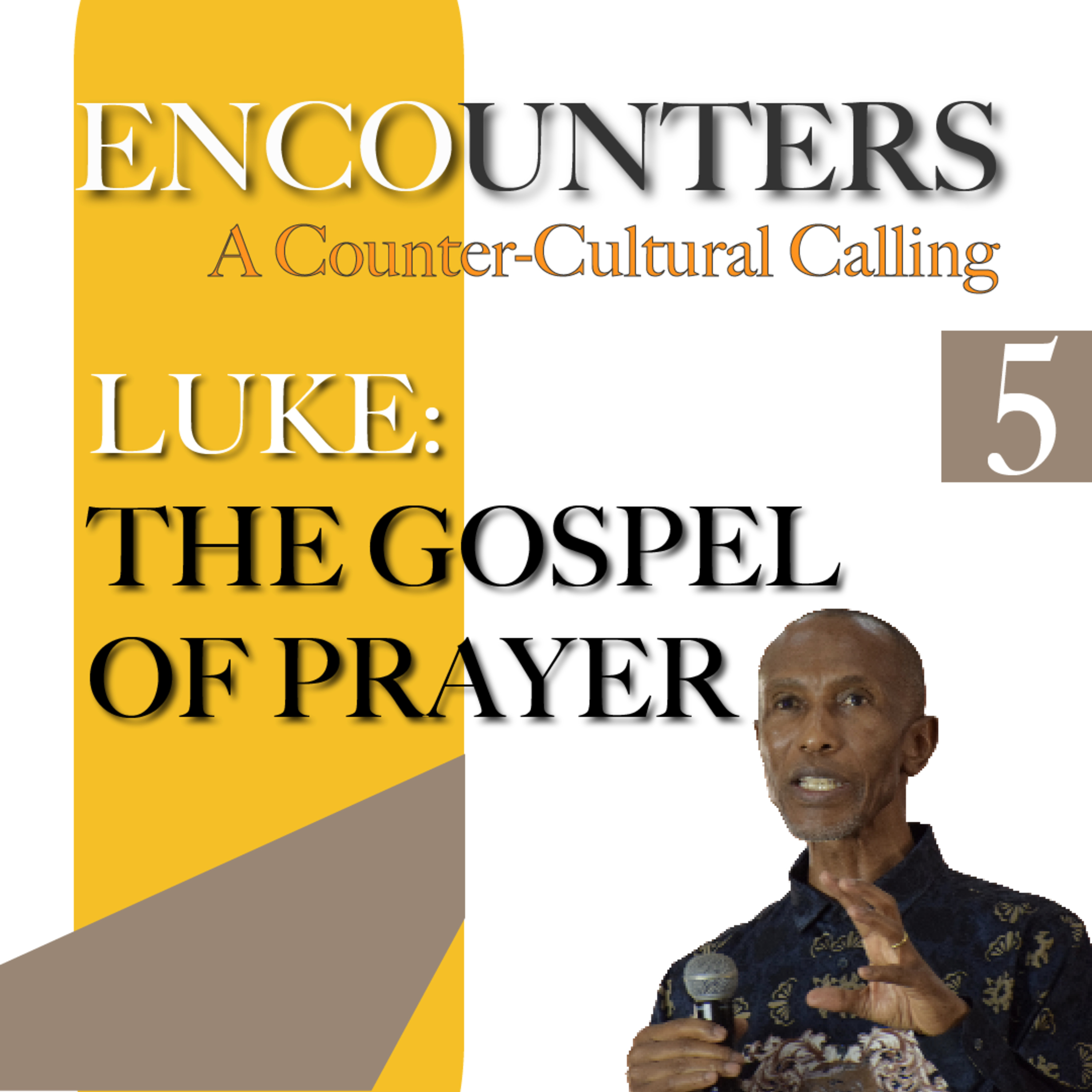 Luke: The Gospel of Prayer episode artwork