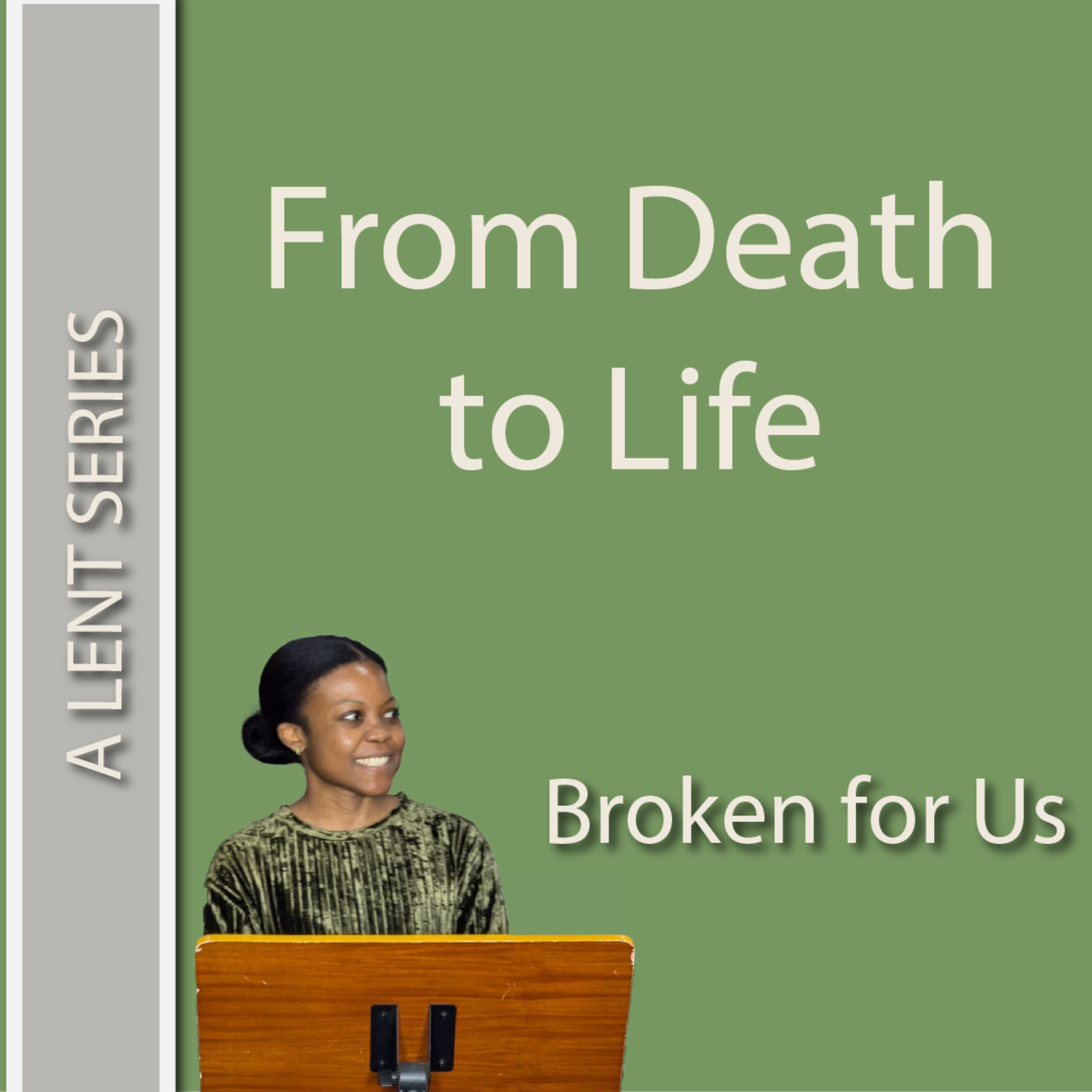 Lent 5: Death to Life episode artwork