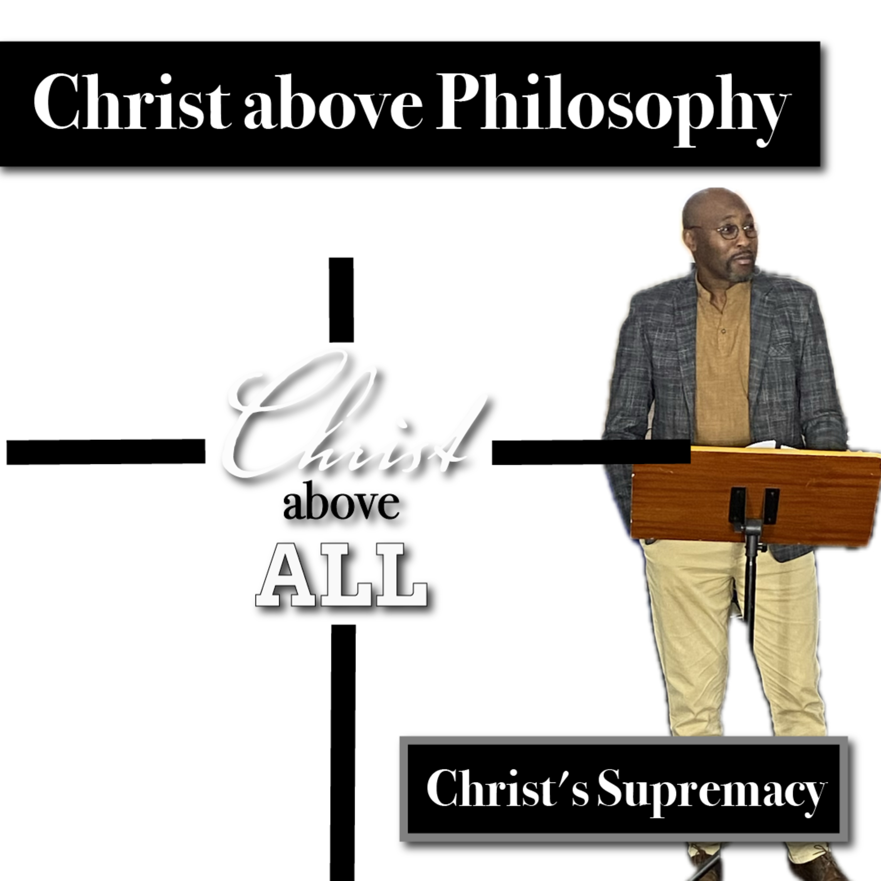 Christ Above Philosophy | Christ's Supremacy | Christ Above All | Simphiwe Mqala episode artwork